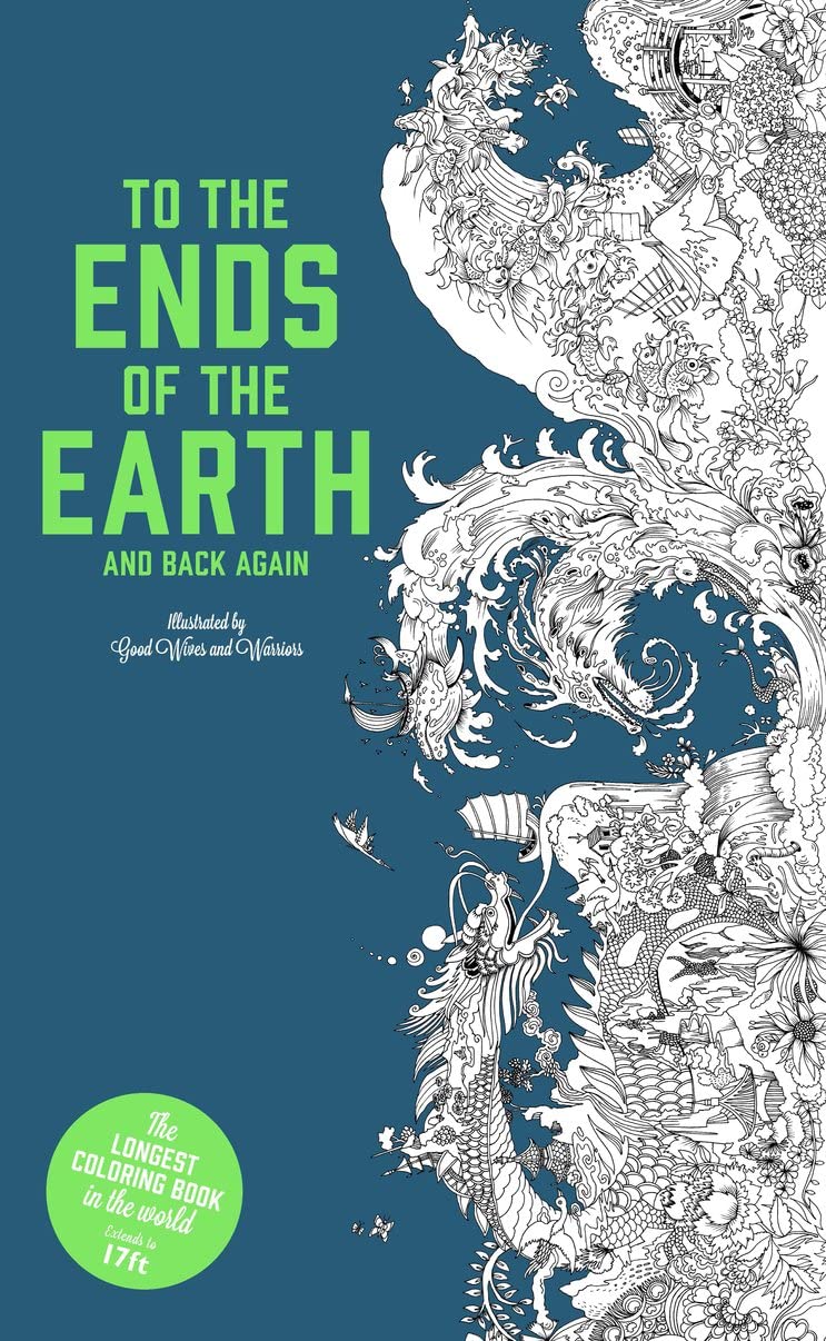 To the Ends of the Earth and Back Again : The Longest Colouring Book in the World Contemporary literature