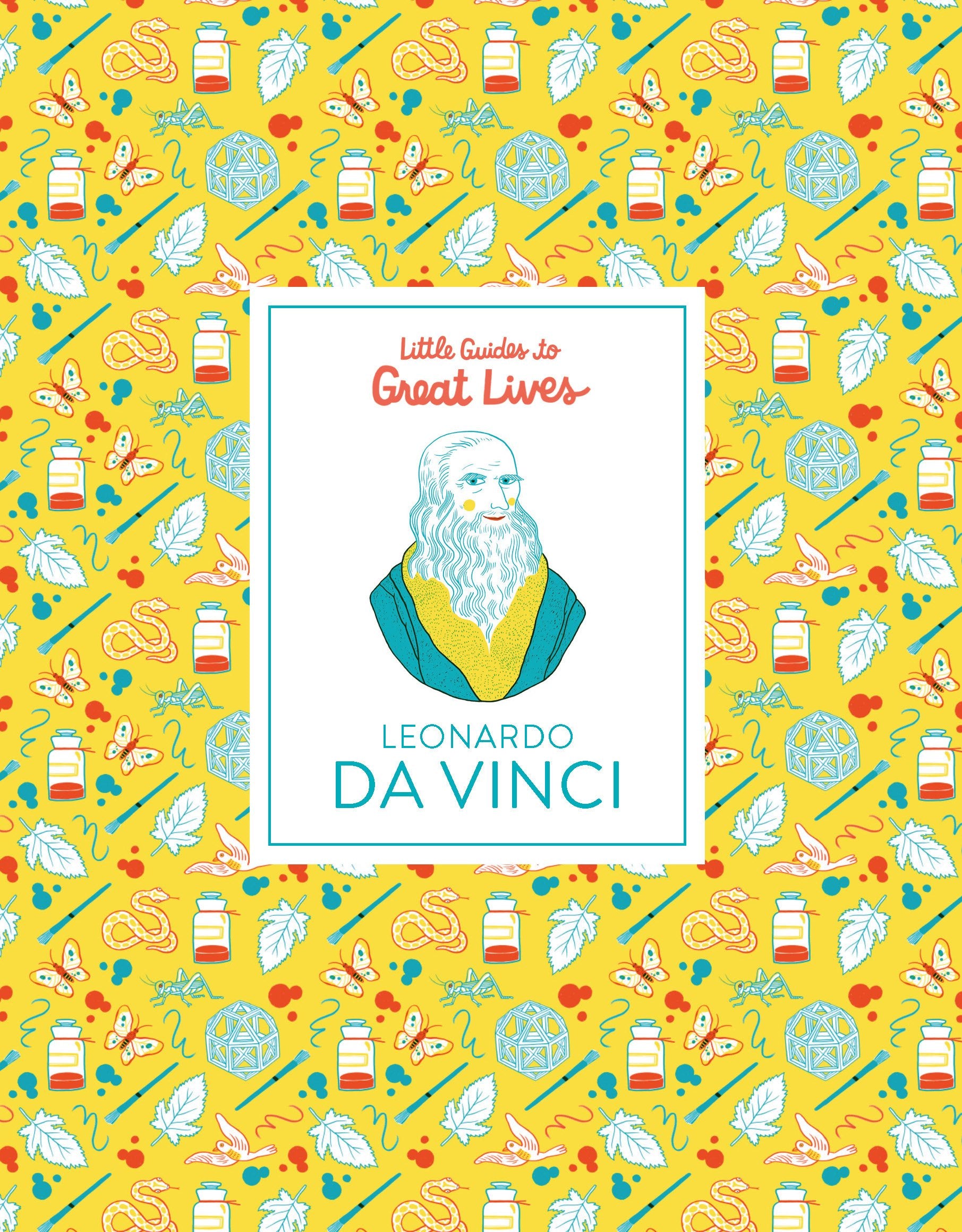 Little Guides to Great Lives: Leonardo Da Vinci Non-fiction