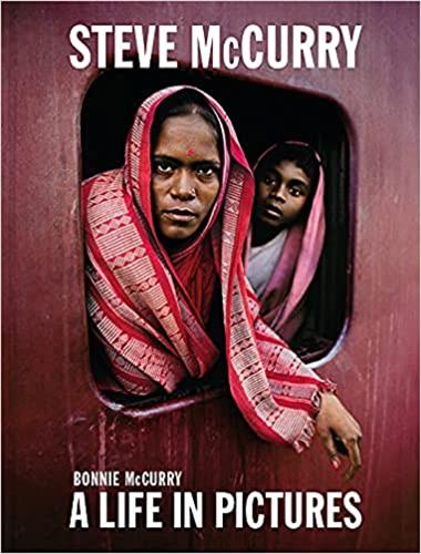 Steve McCurry : A Life in Pictures 40 Years of Photography Essays & Short Stories