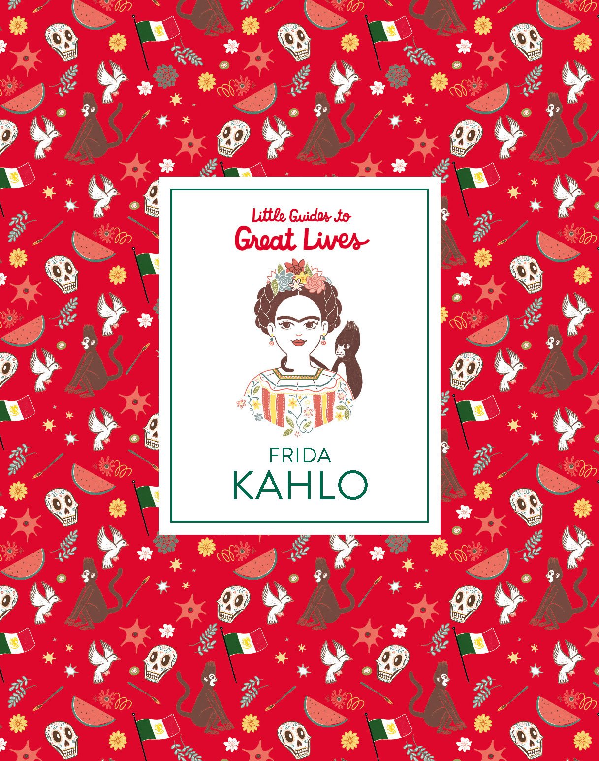 Frida Kahlo (Little Guides to Great Lives) Non-fiction