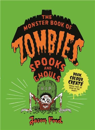 The Monster Book of Zombies, Spooks and Ghouls Film, Art & Culture