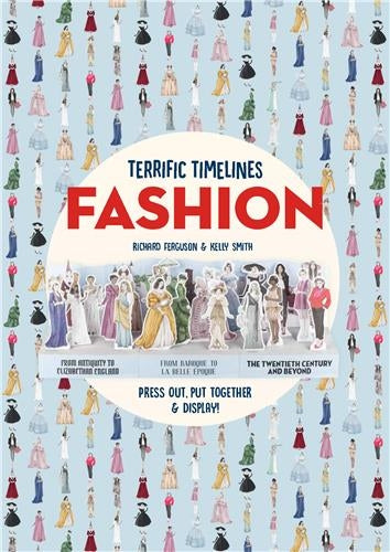 Terrific Timelines : Fashion Press out, put together/display ! Film, Art & Culture