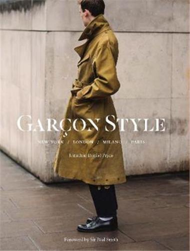 Garçon Style : New York, London, Milano, Paris book