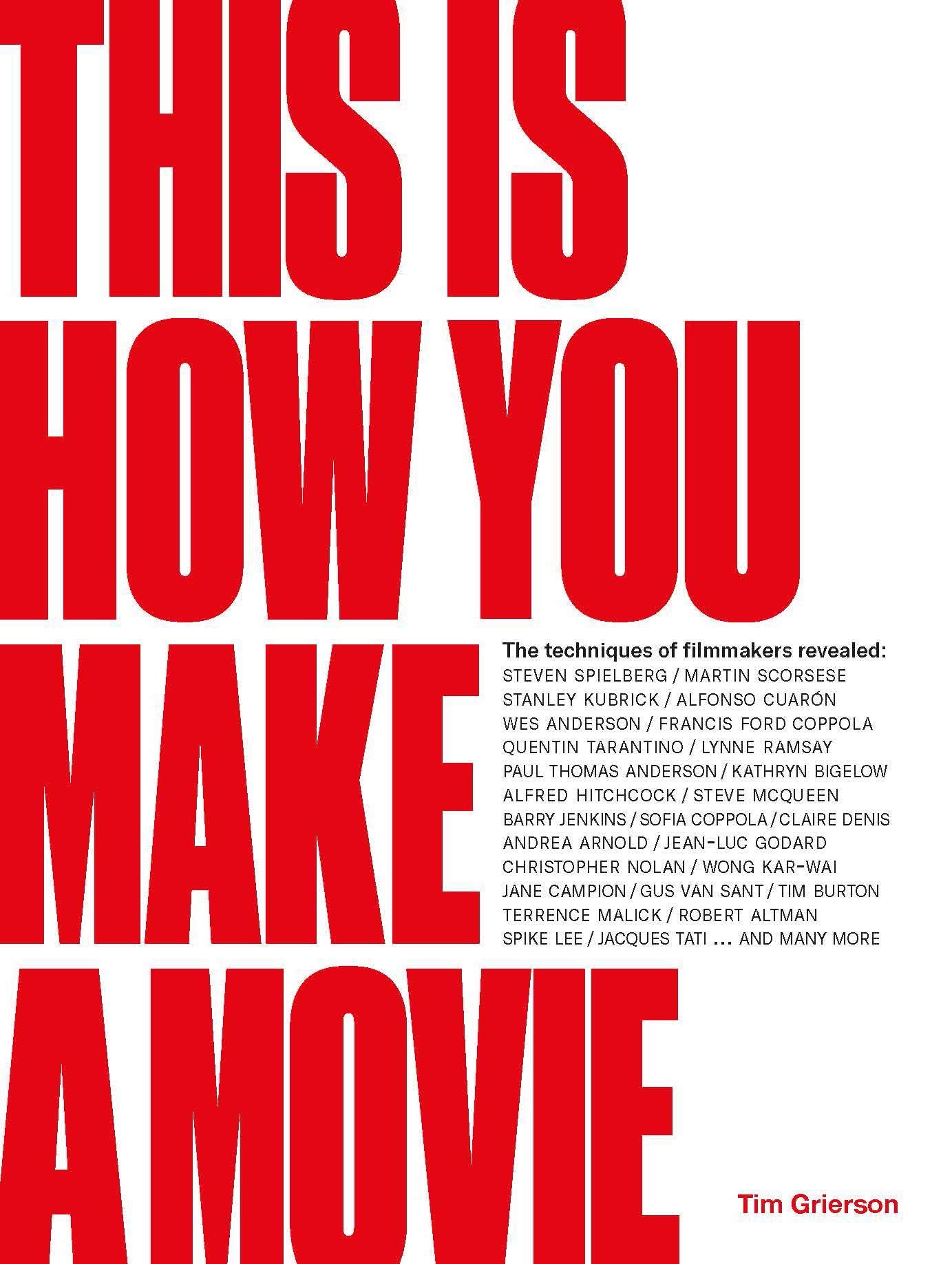 This is How You Make a Movie Film, Art & Culture