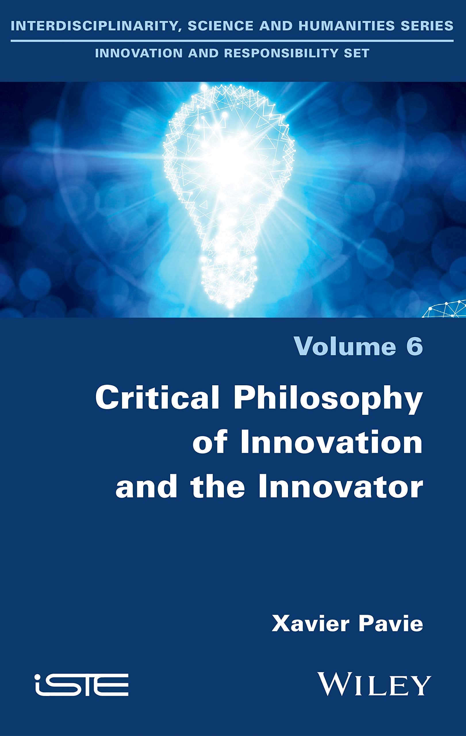 Critical Philosophy of Innovation and the Innovator (6) book