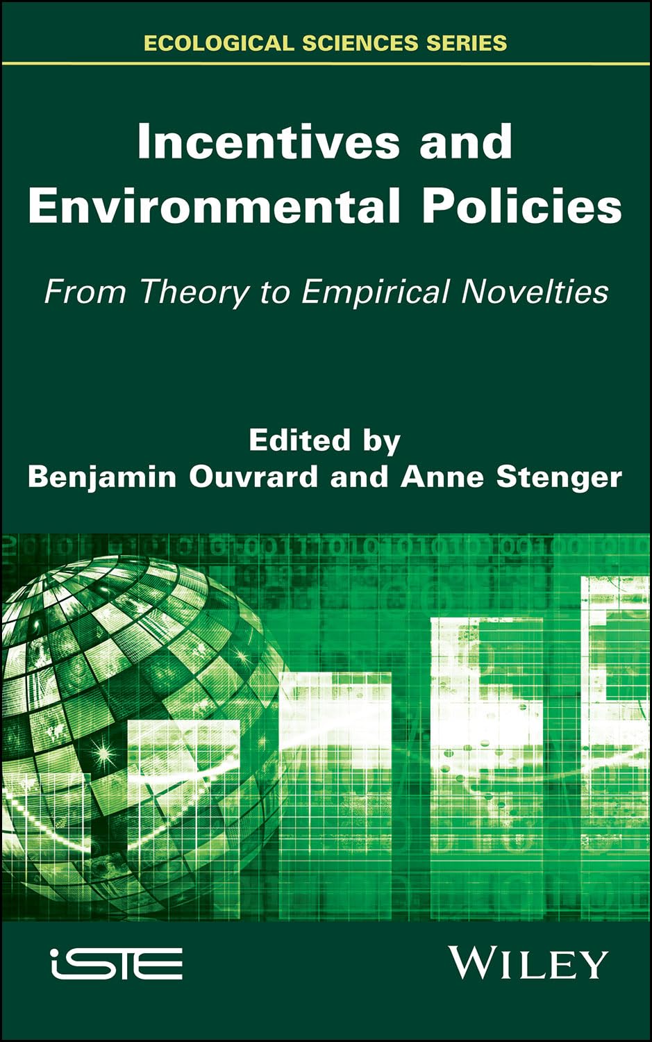 Incentives and Environmental Policies: From Theory to Empirical Novelties book