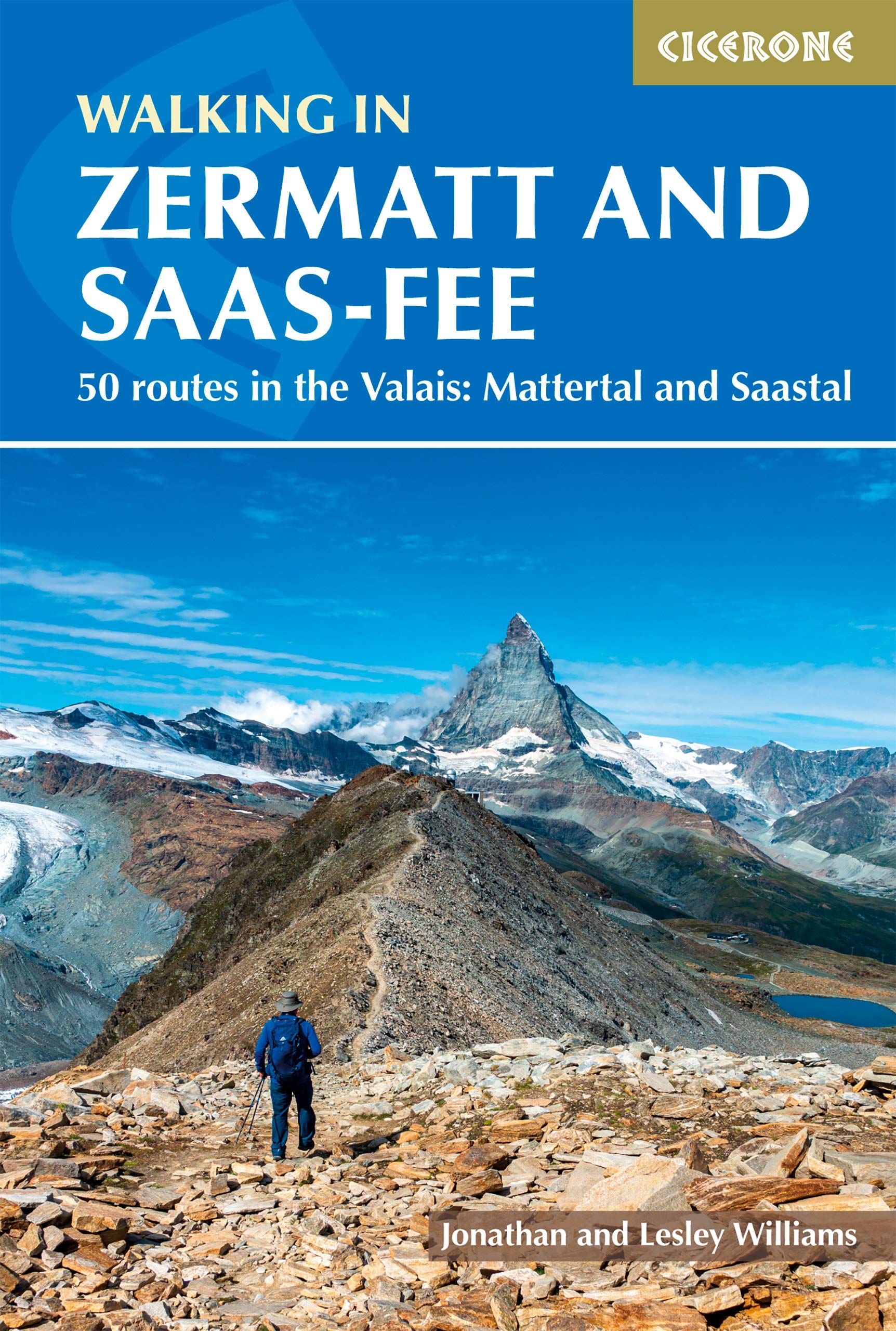 Walking in Zermatt and Saas-Fee: 50 routes in the Valais: Mattertal and Saastal (Cicerone guidebooks) Leisure, Home & Garden
