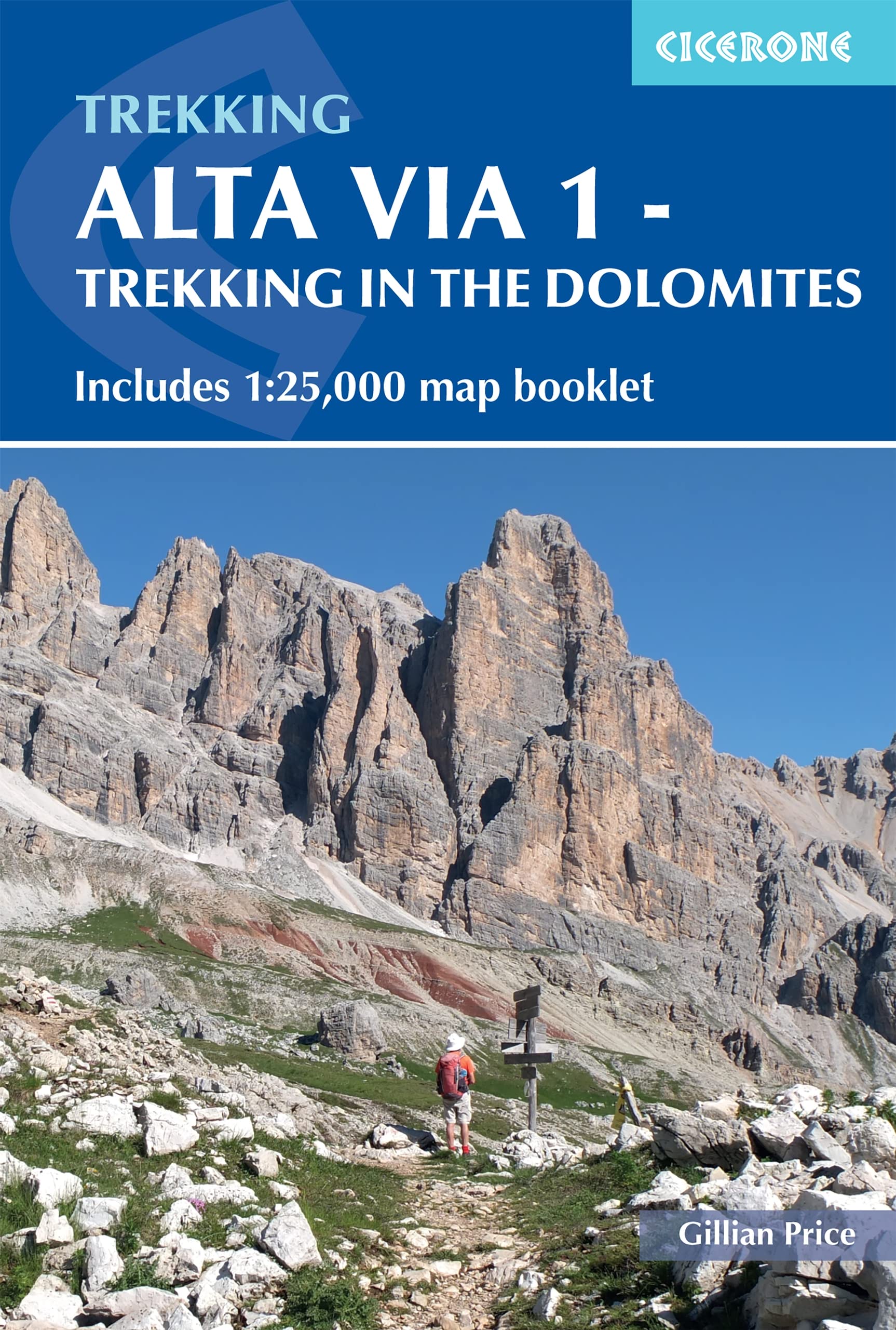 Alta Via 1 - Trekking in the Dolomites: Includes 1:25,000 map booklet (Cicerone guidebooks, Band 1) Contemporary literature