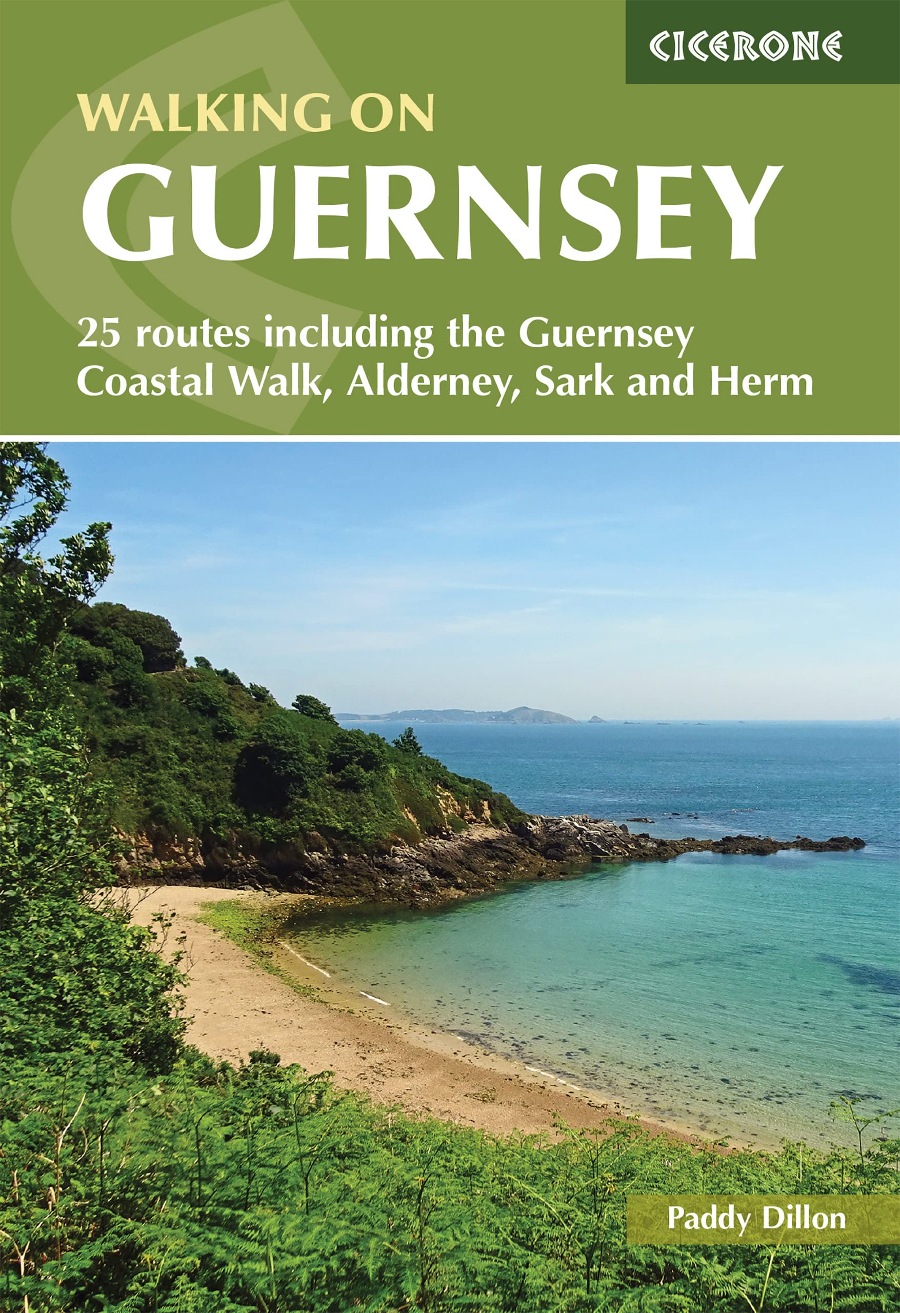 Walking on Guernsey: Guernsey, Alderney, Sark and Herm (Cicerone guidebooks) Leisure, Home & Garden