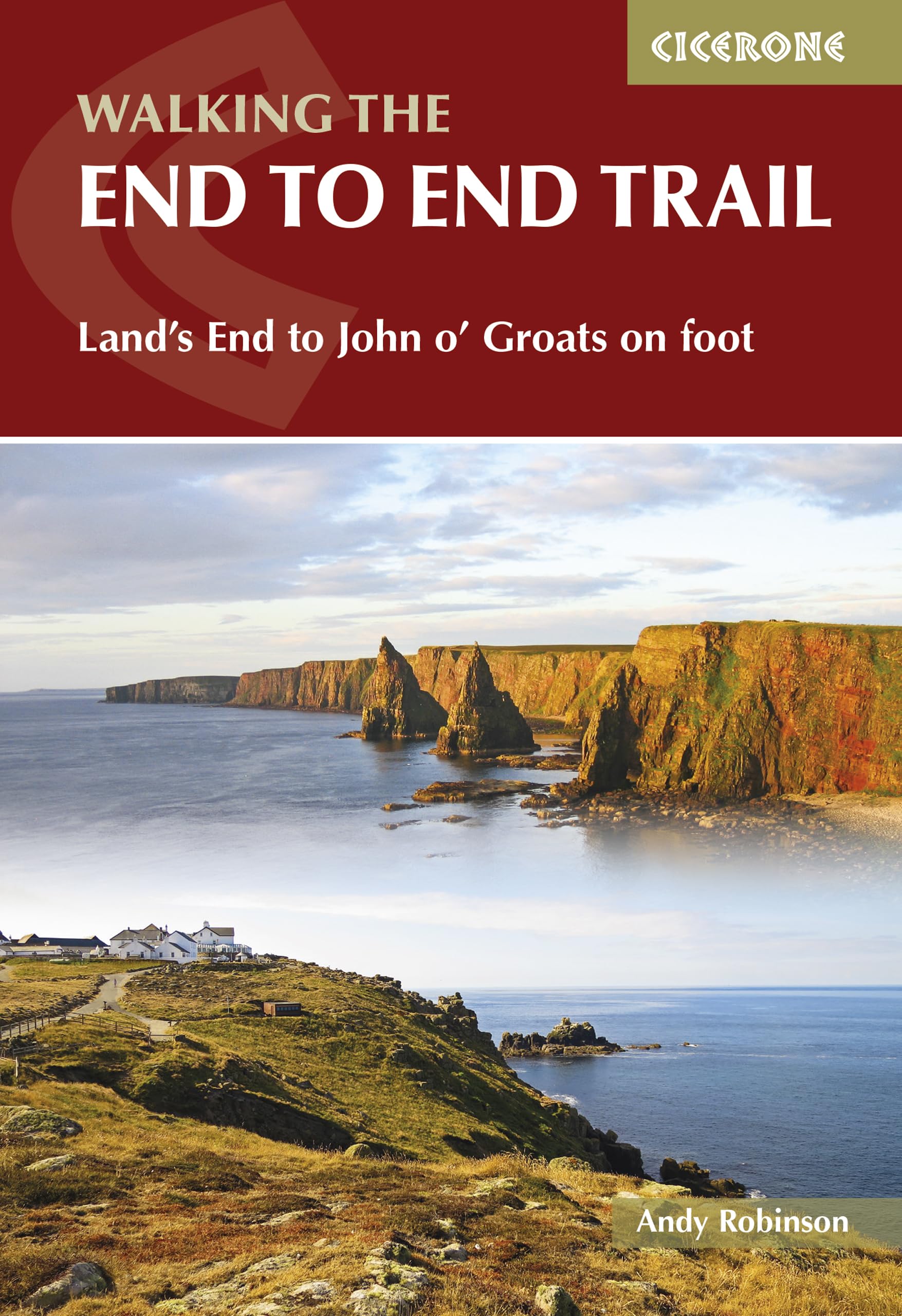 Walking the End to End Trail: Land's End to John o' Groats on foot (Cicerone guidebooks) Leisure, Home & Garden