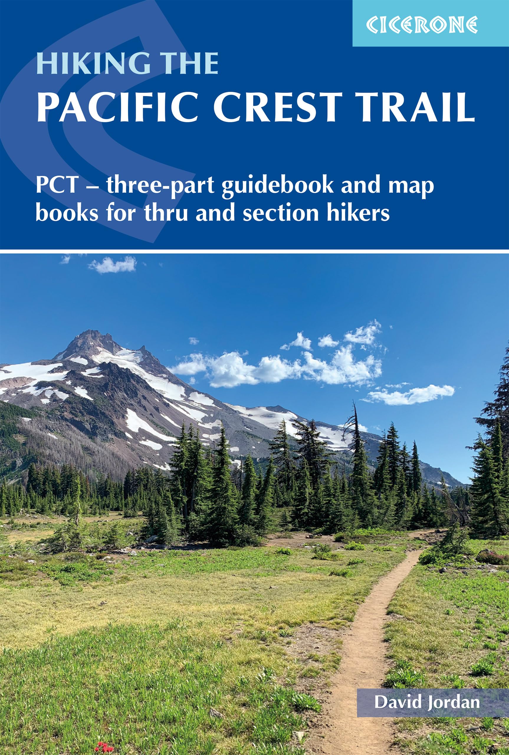 Hiking the Pacific Crest Trail: PCT - three-part guidebook and map books for thru and section hikers (Cicerone guidebooks) Leisure, Home & Garden
