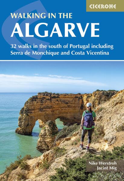 Walking in the Algarve: 32 walks in the south of Portugal including Serra de Monchique and Costa Vicentina (Cicerone guidebooks) Leisure, Home & Garden