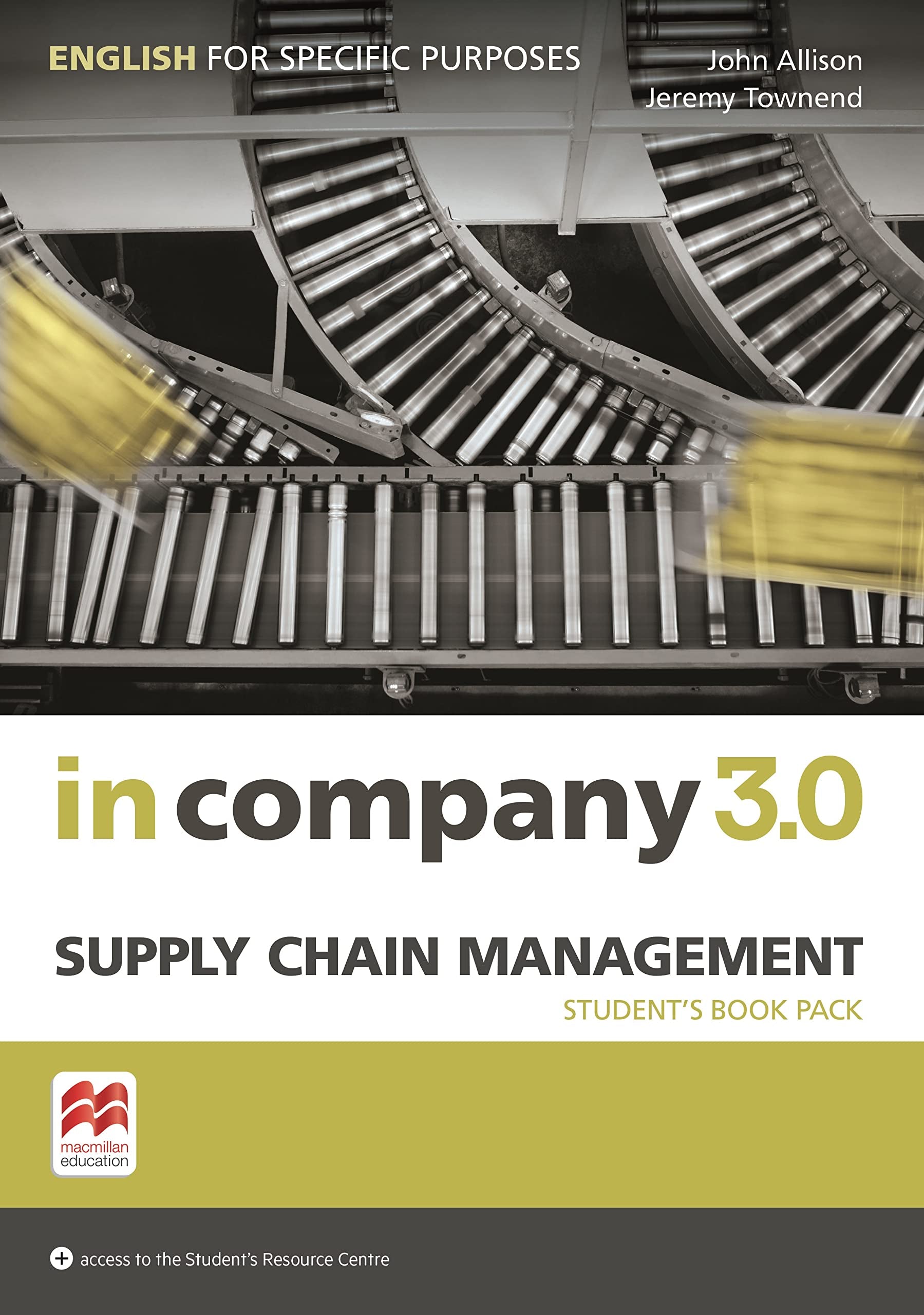 In Company 3.0 ESP Supply Chain Management Student's Pack Business, Finance & Career
