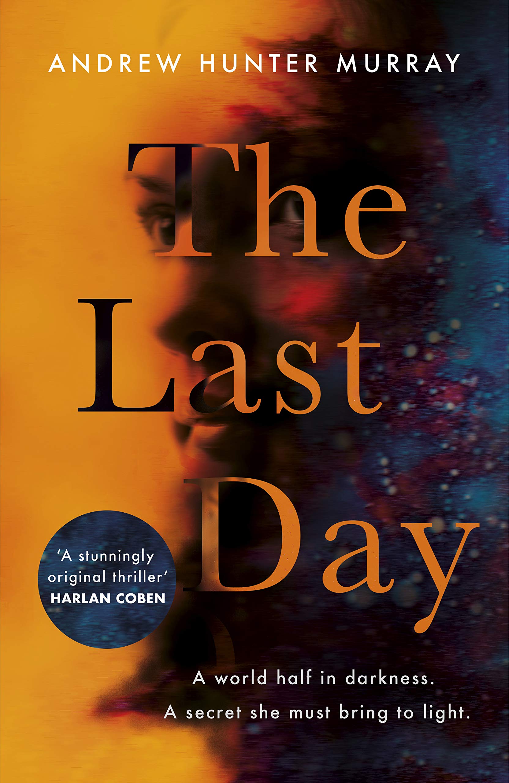 The Last Day: The Sunday Times bestseller Contemporary literature