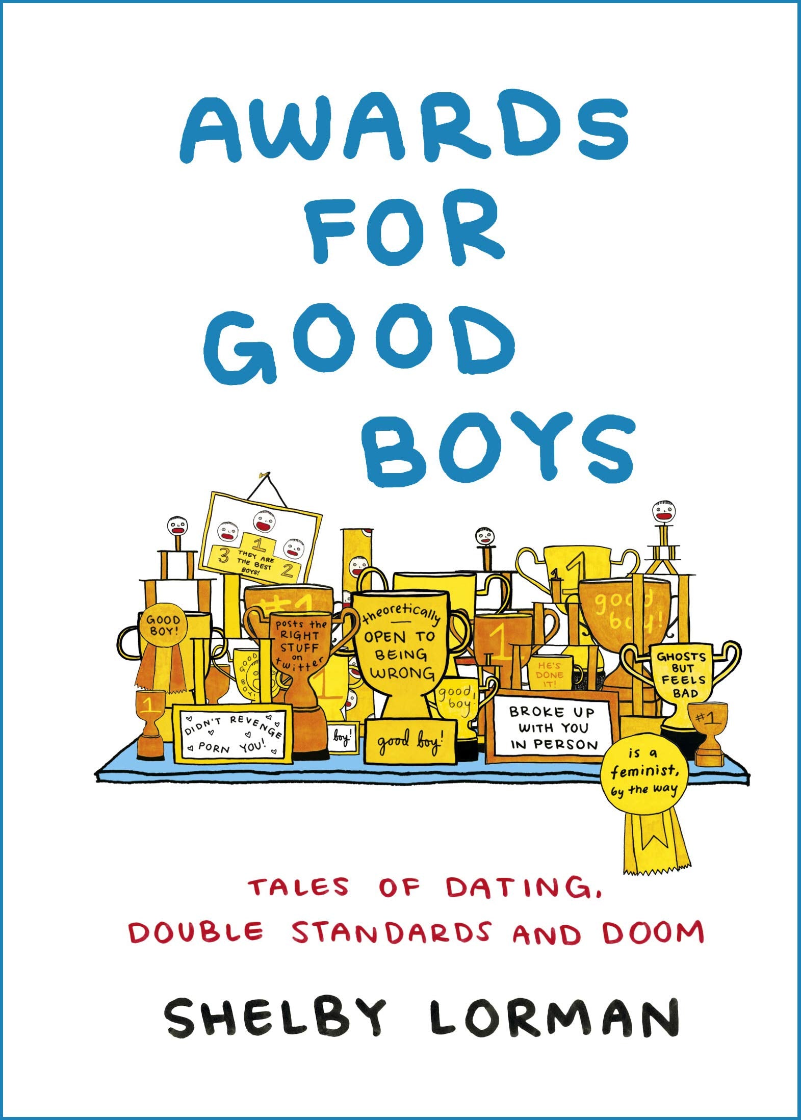 Awards for Good Boys: From the viral Instagram account Books