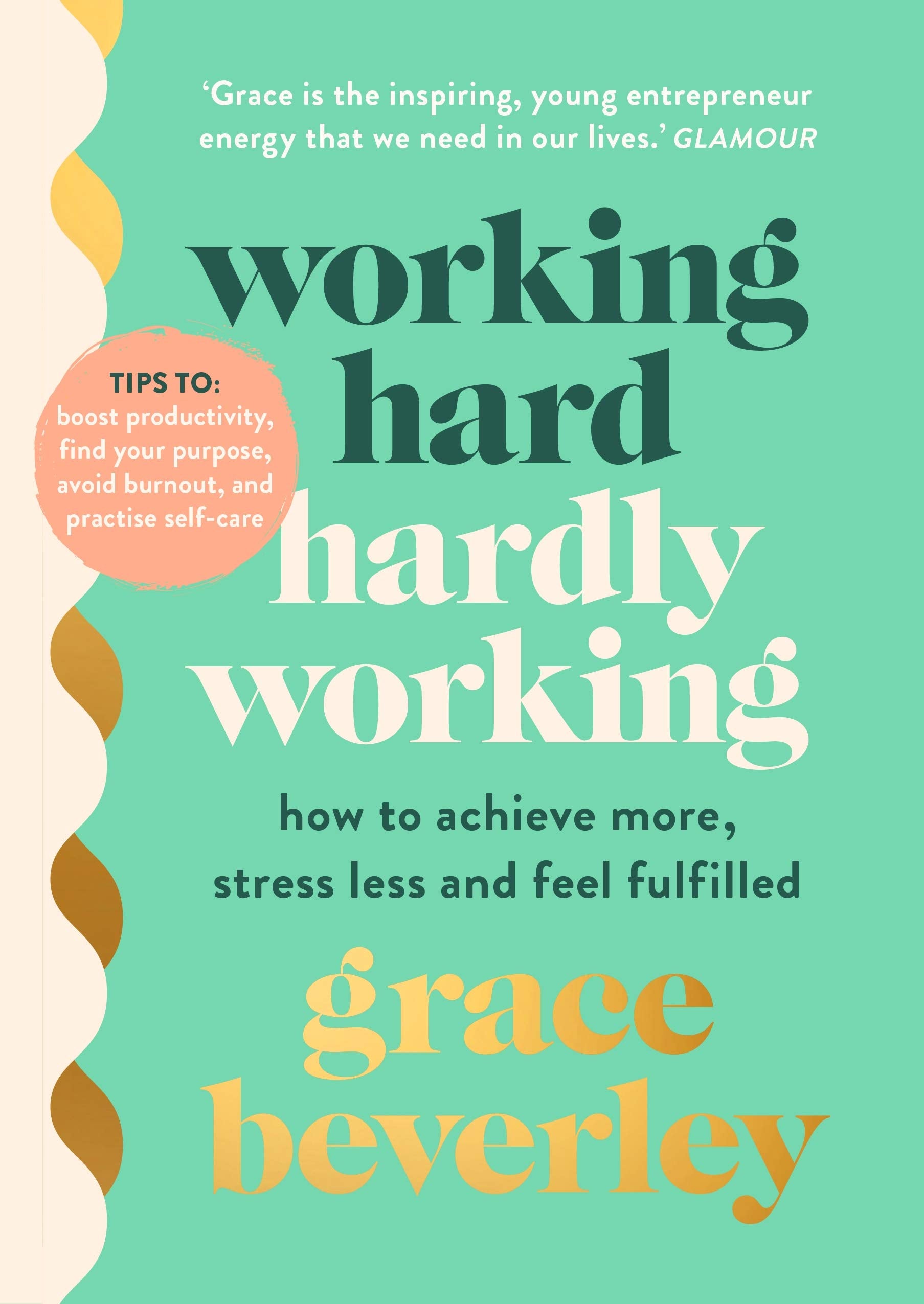 Working Hard, Hardly Working Business, Finance & Career