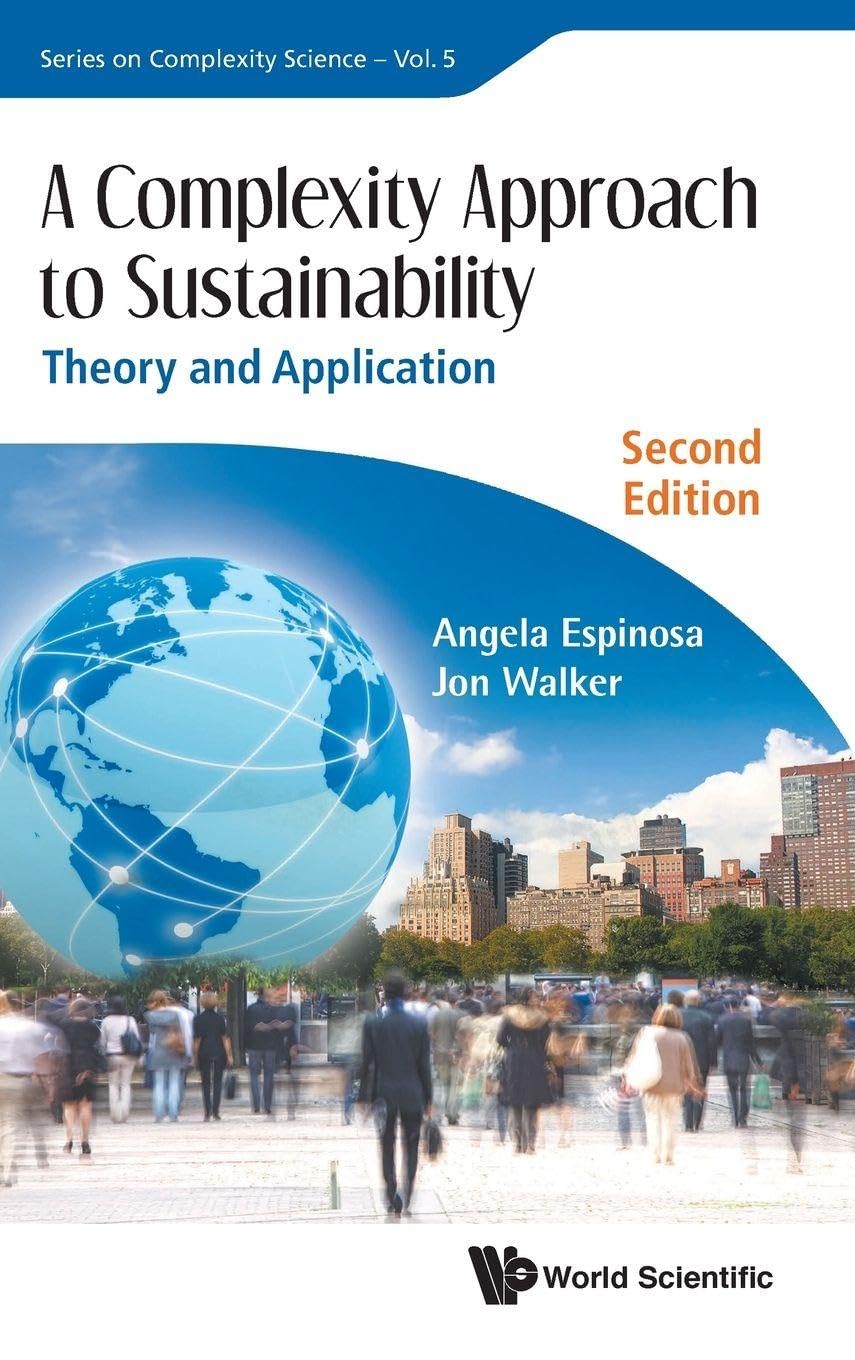 COMPLEX APPR SUSTAIN (2ND ED): Theory and Application (Series on Complexity Science, 5, Band 5) Law