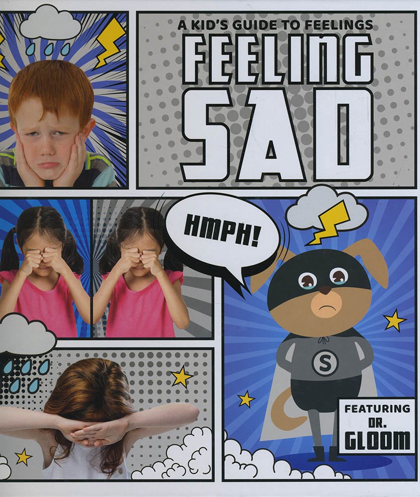 Feeling Sad (A Kid's Guide to Feelings) Study Guides