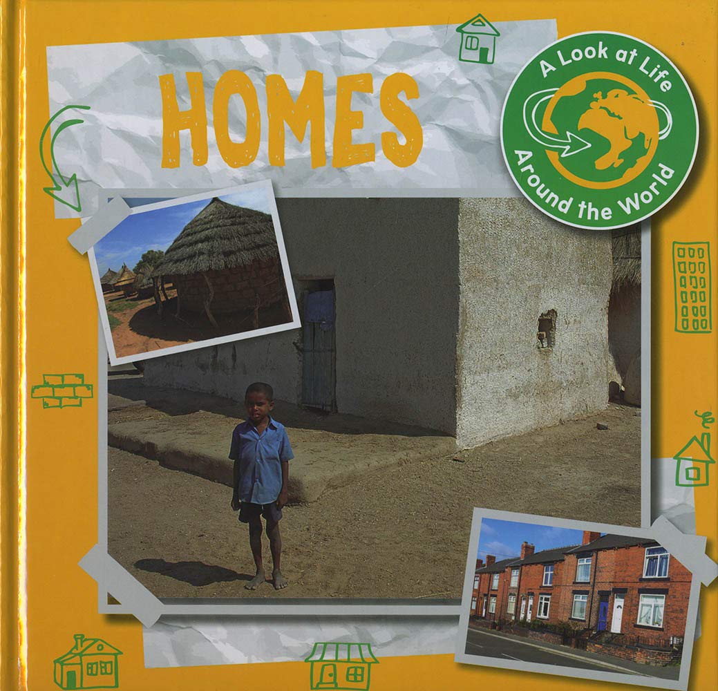 Homes (A Look at Life Around the World) Study Guides