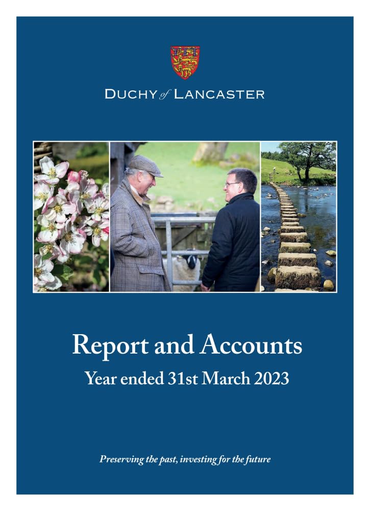 Duchy of Lancaster Annual Report and accounts for the year ended 31 March 2023 13/07/2023 Books