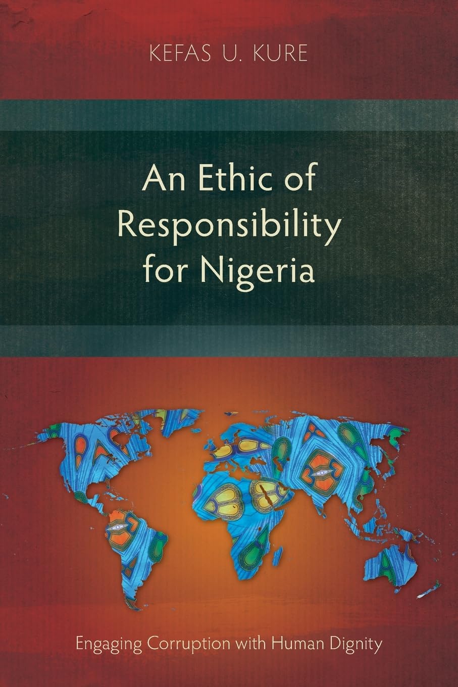 An Ethic of Responsibility for Nigeria Religion & Esotericism
