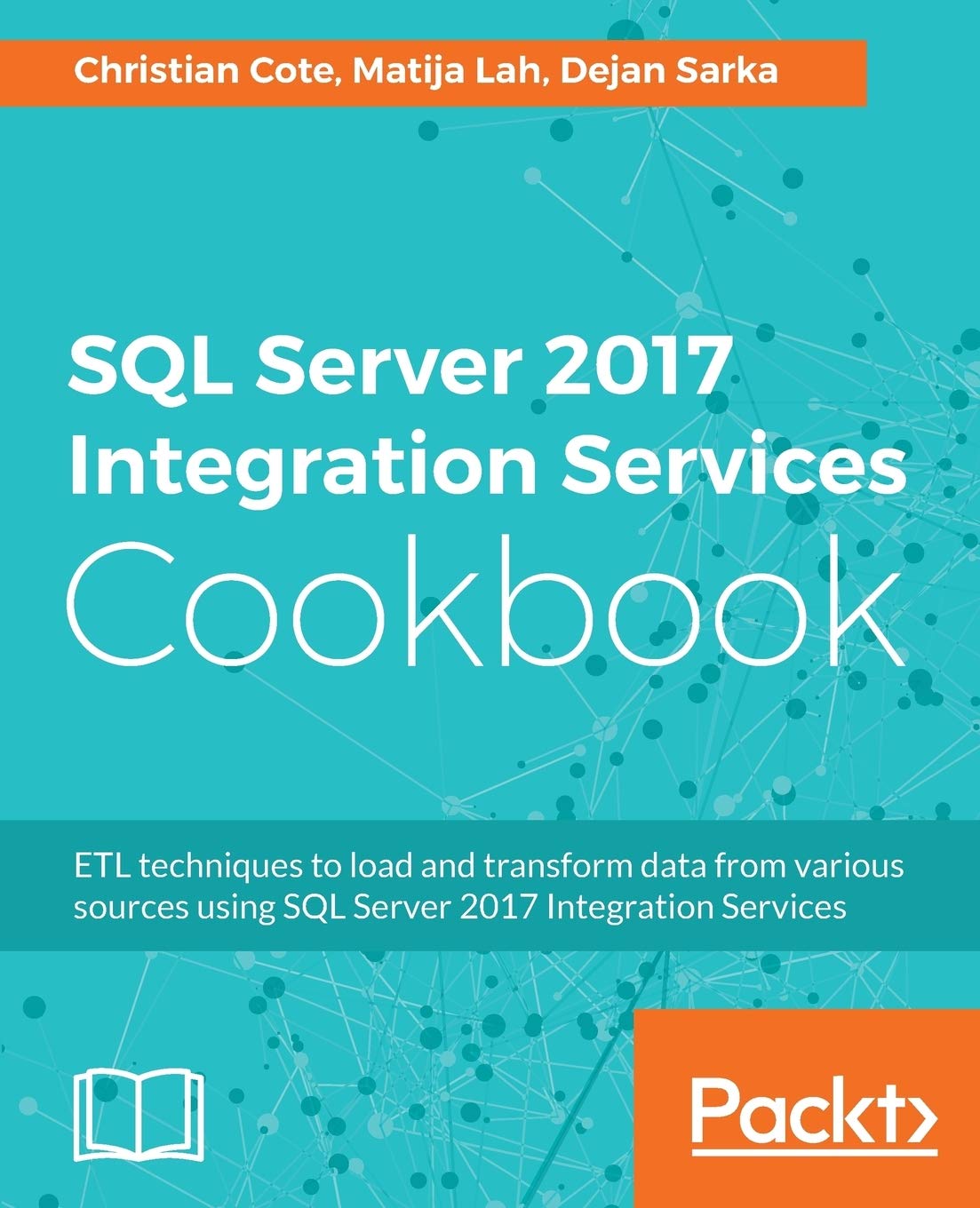 SQL Server 2017 Integration Services Cookbook Computer Science