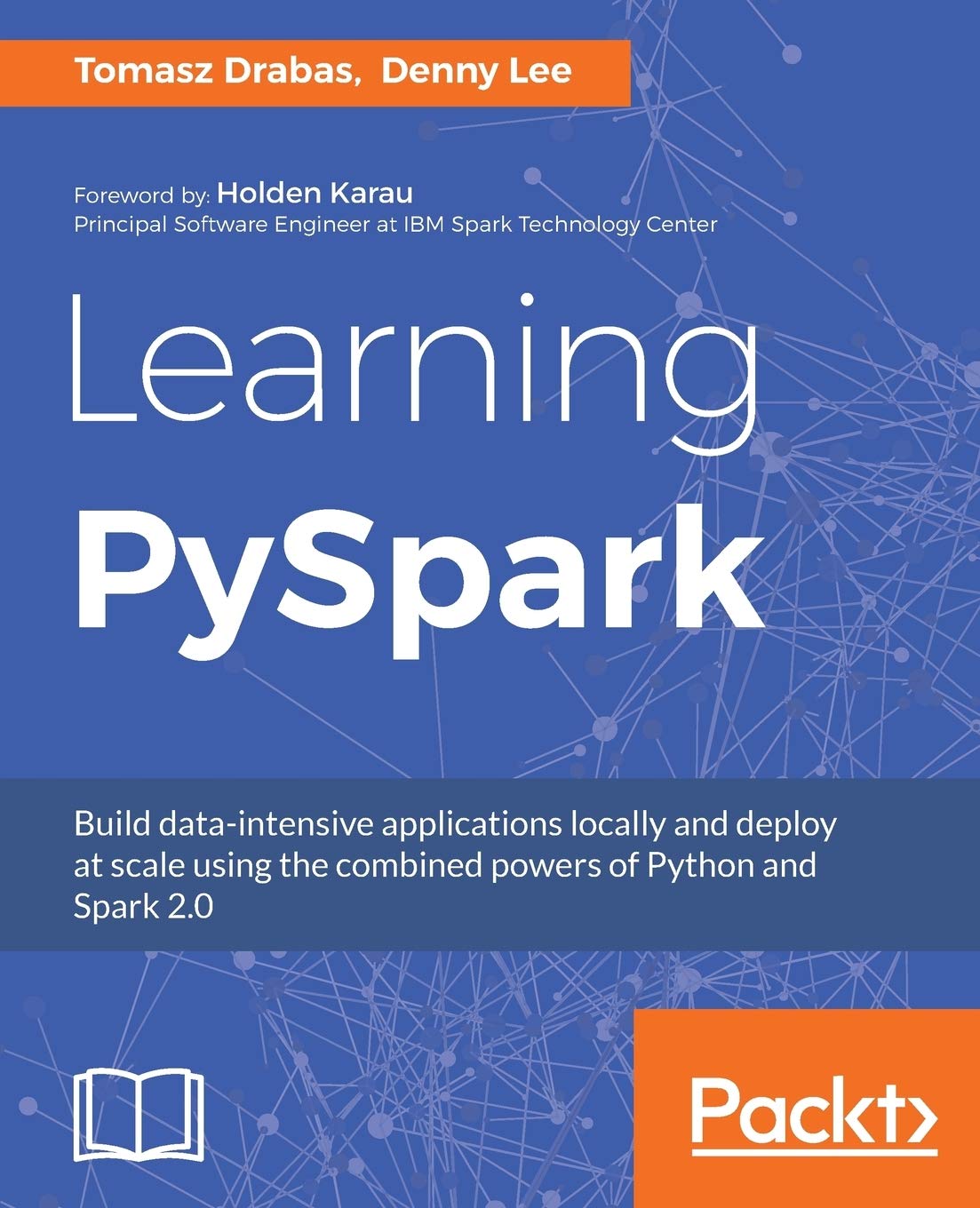 Product Image: Learning PySpark (English Edition): Build data-intensive applications locally and deploy at scale using the combined powers of Python and Spark 2.0