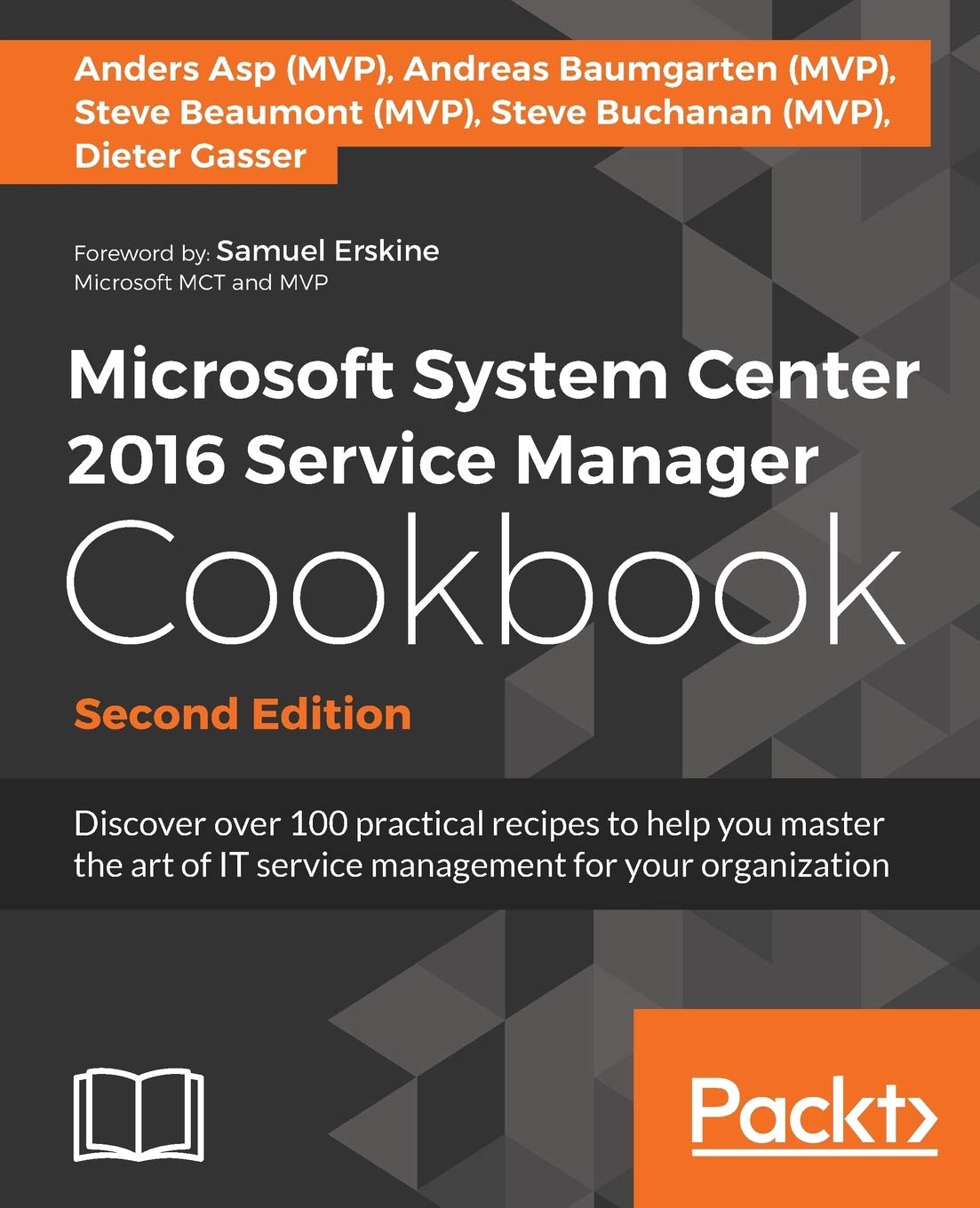 Microsoft System Center 2016 Service Manager Cookbook - Second Edition (English Edition): Click here to enter text. Computer Science