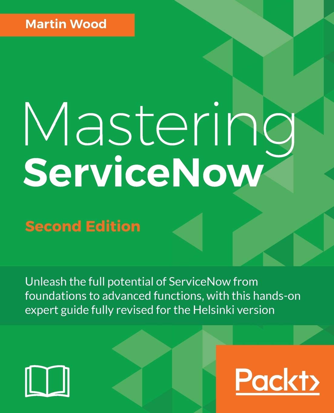 Mastering ServiceNow - Second Edition Computer Science
