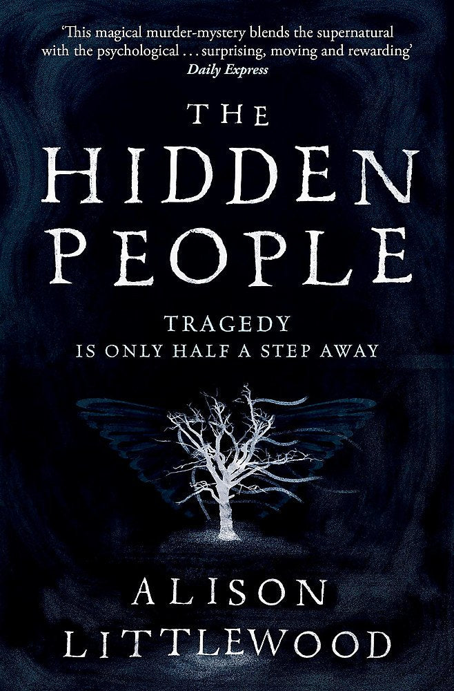 The Hidden People: Alison Littlewood Fairy Tales & Legends
