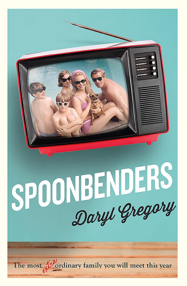 Spoonbenders: A BBC Radio 2 Book Club Choice - the perfect summer read!: A BBC Radio 2 Book Club Choice 2017 Contemporary literature