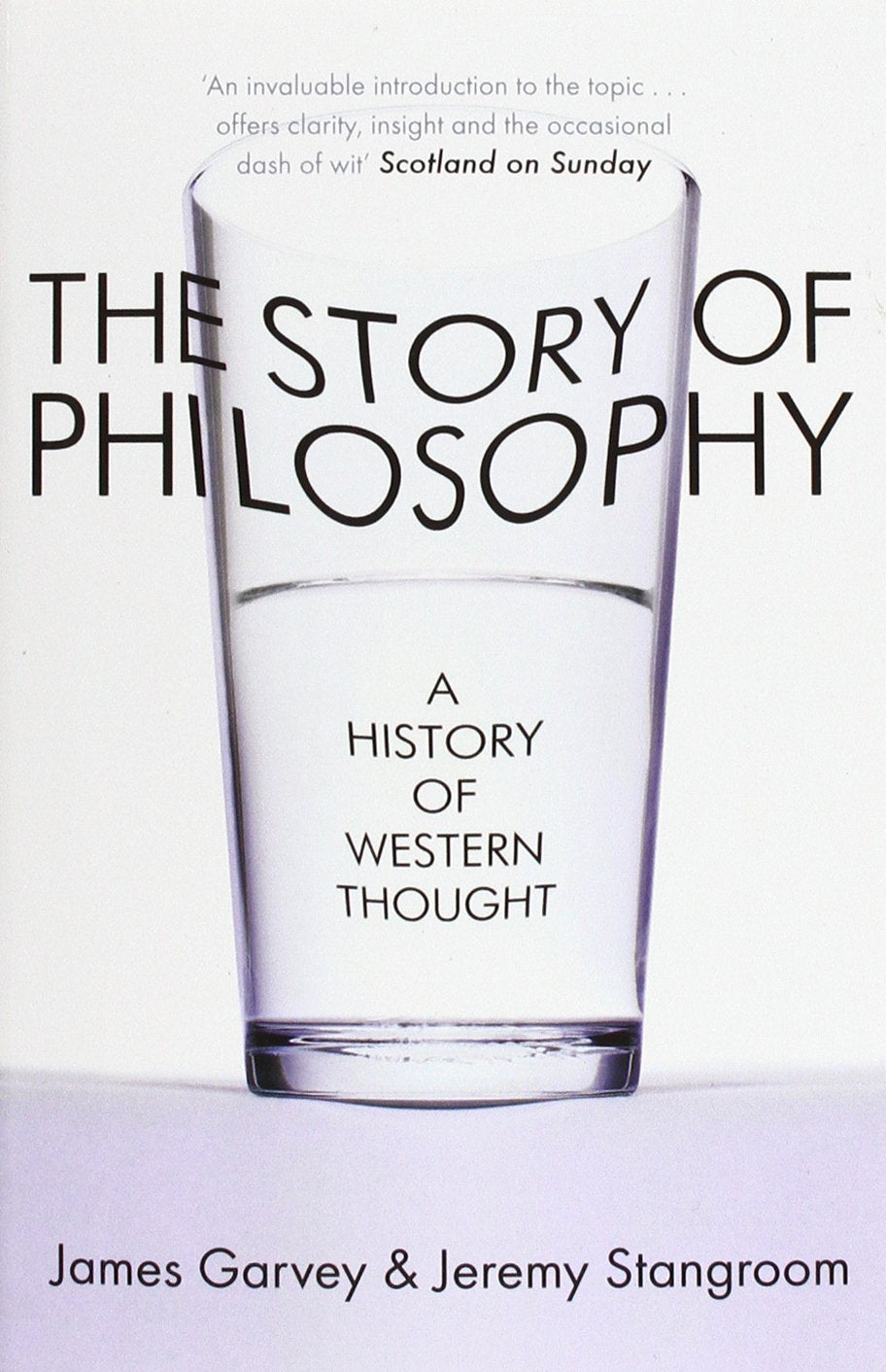 The Story of Philosophy: A History of Western Thought Philosophy