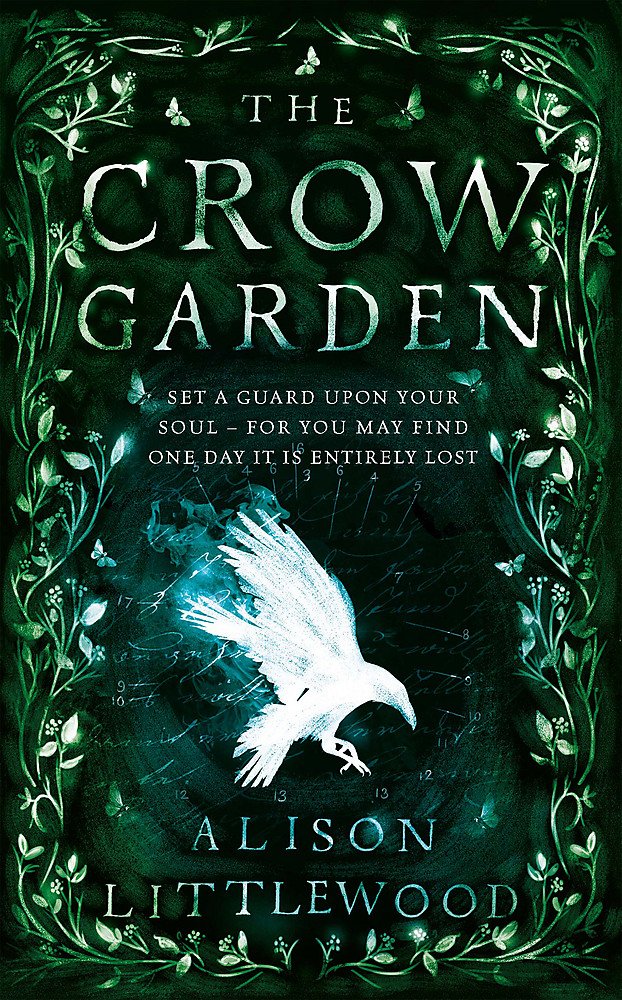 The Crow Garden: Alison Littlewood Horror & Mystery