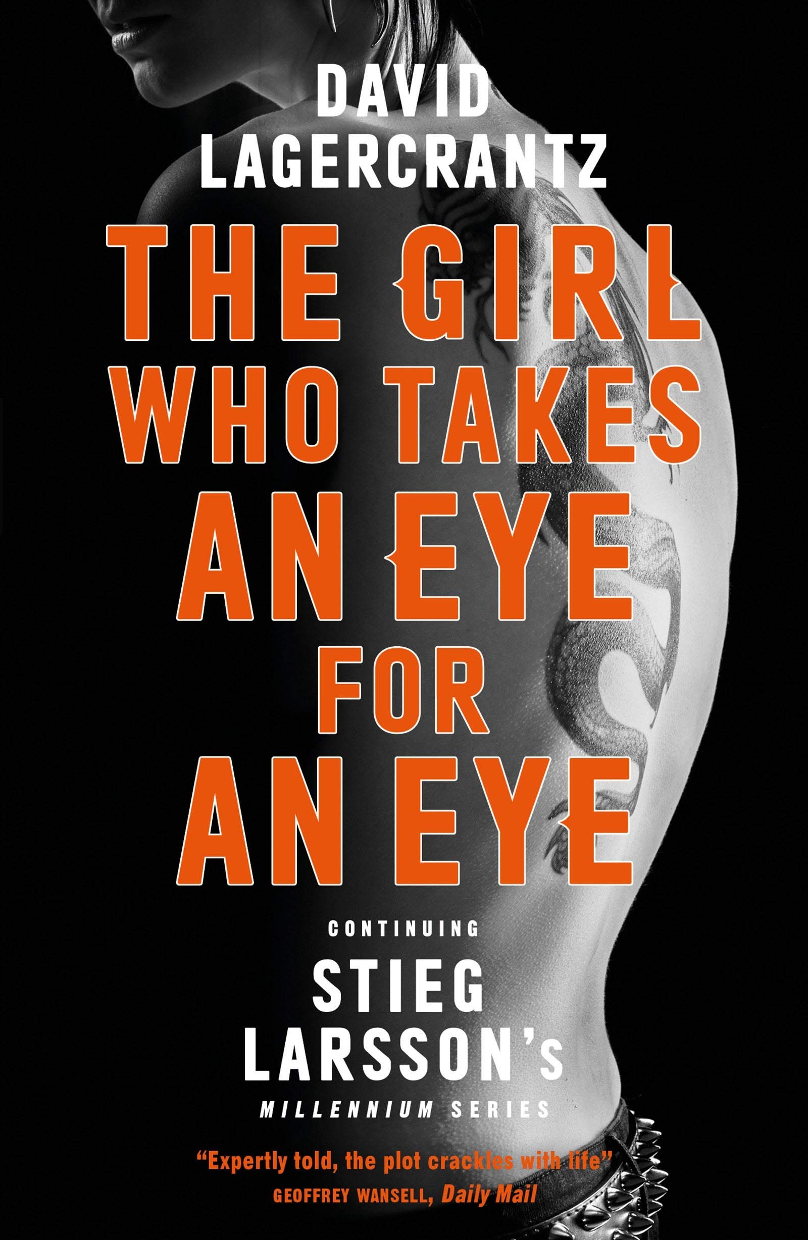The Girl Who Takes an Eye for an Eye: A Dragon Tattoo story (Millennium Series) Contemporary literature