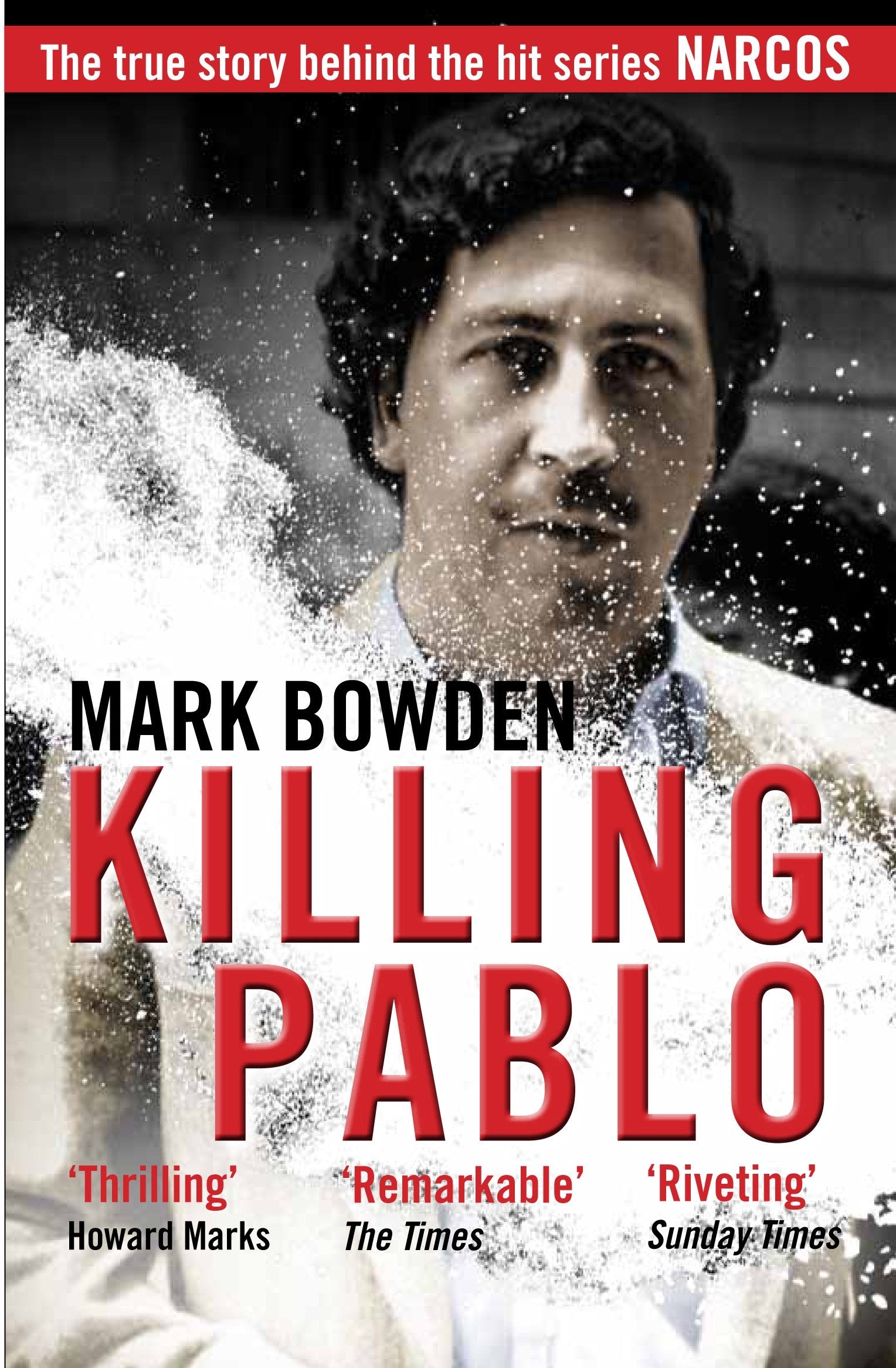 Killing Pablo: The true story behind the hit series NARCOS Law