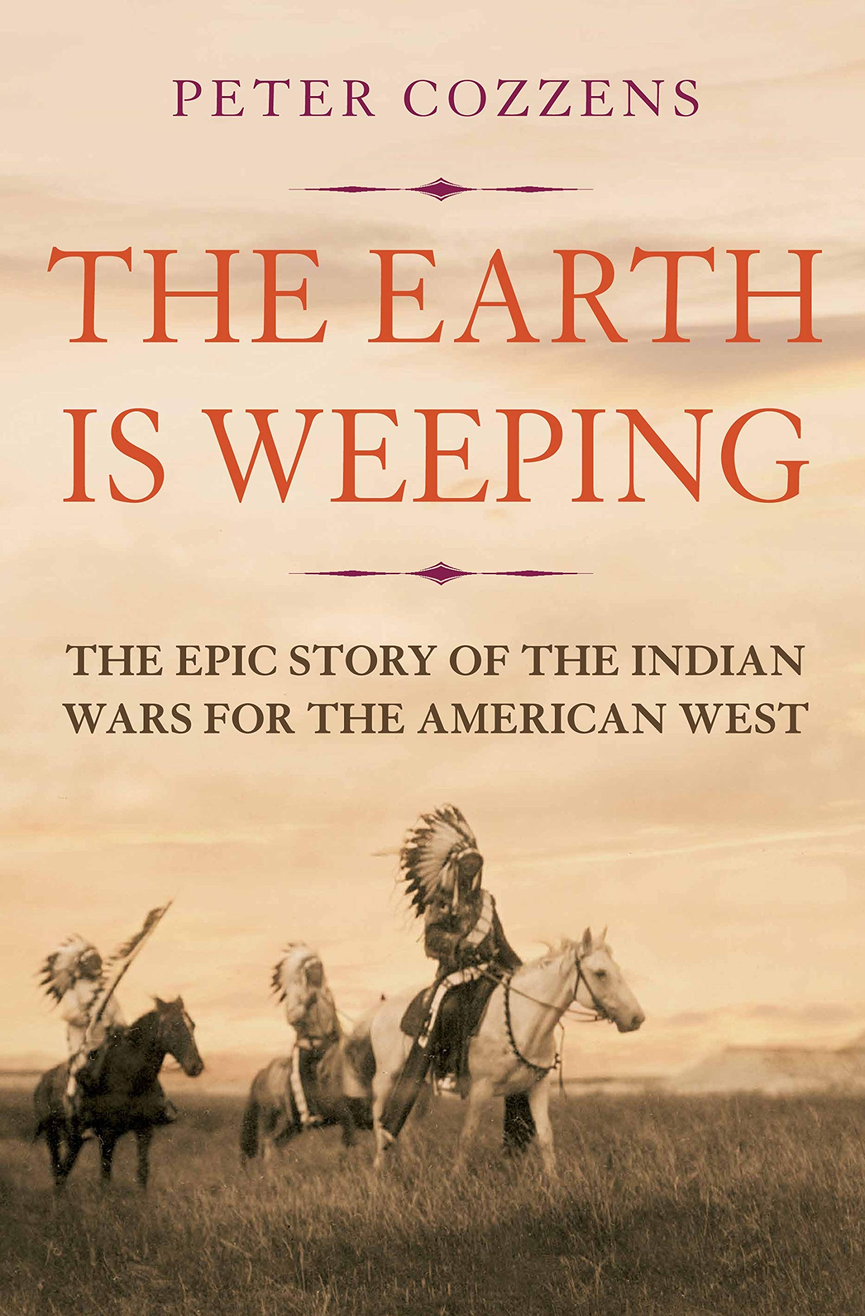 The Earth is Weeping: The Epic Story of the Indian Wars for the American West Film, Art & Culture