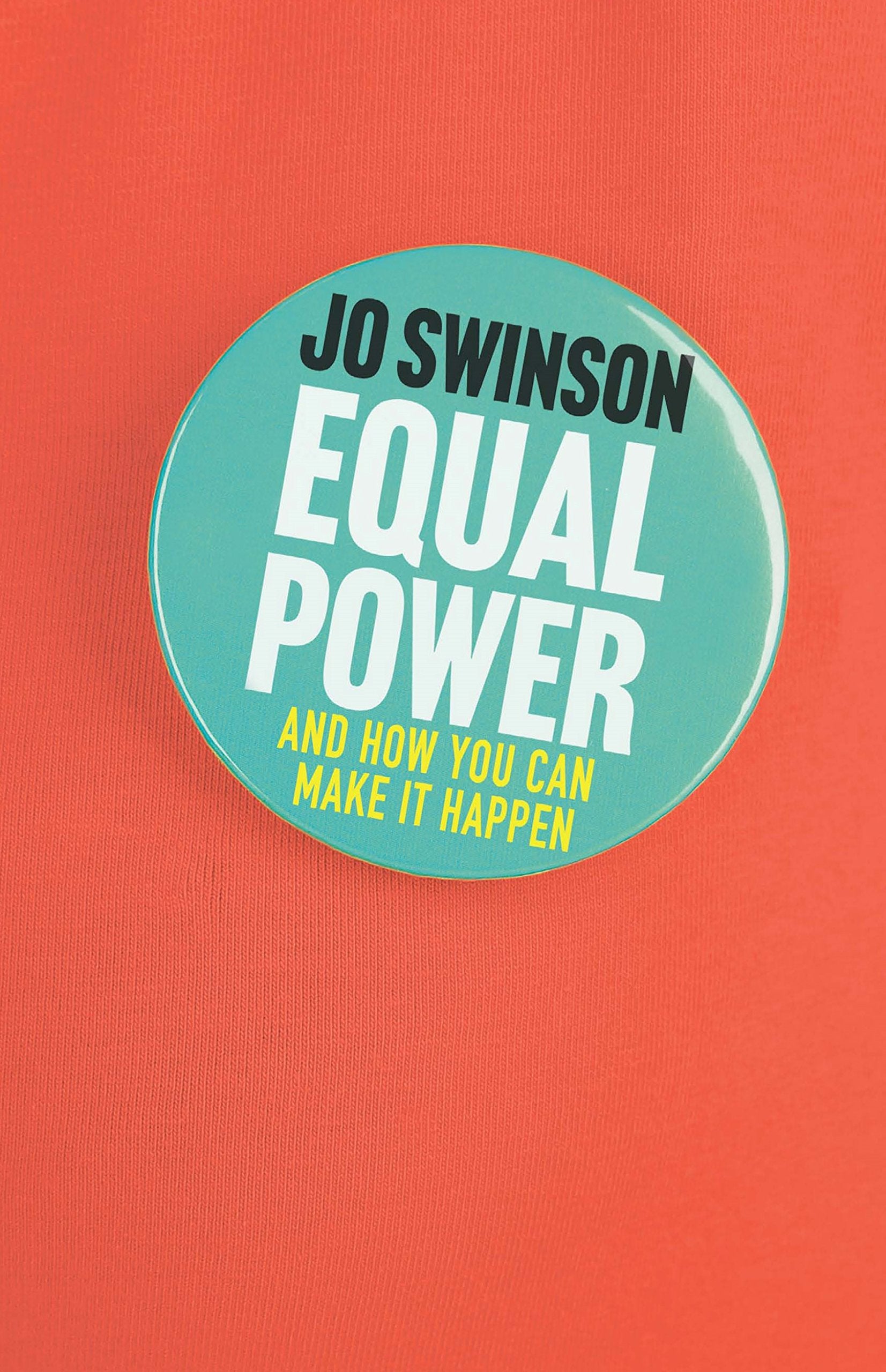 Equal Power: Gender Equality and How to Achieve It Books