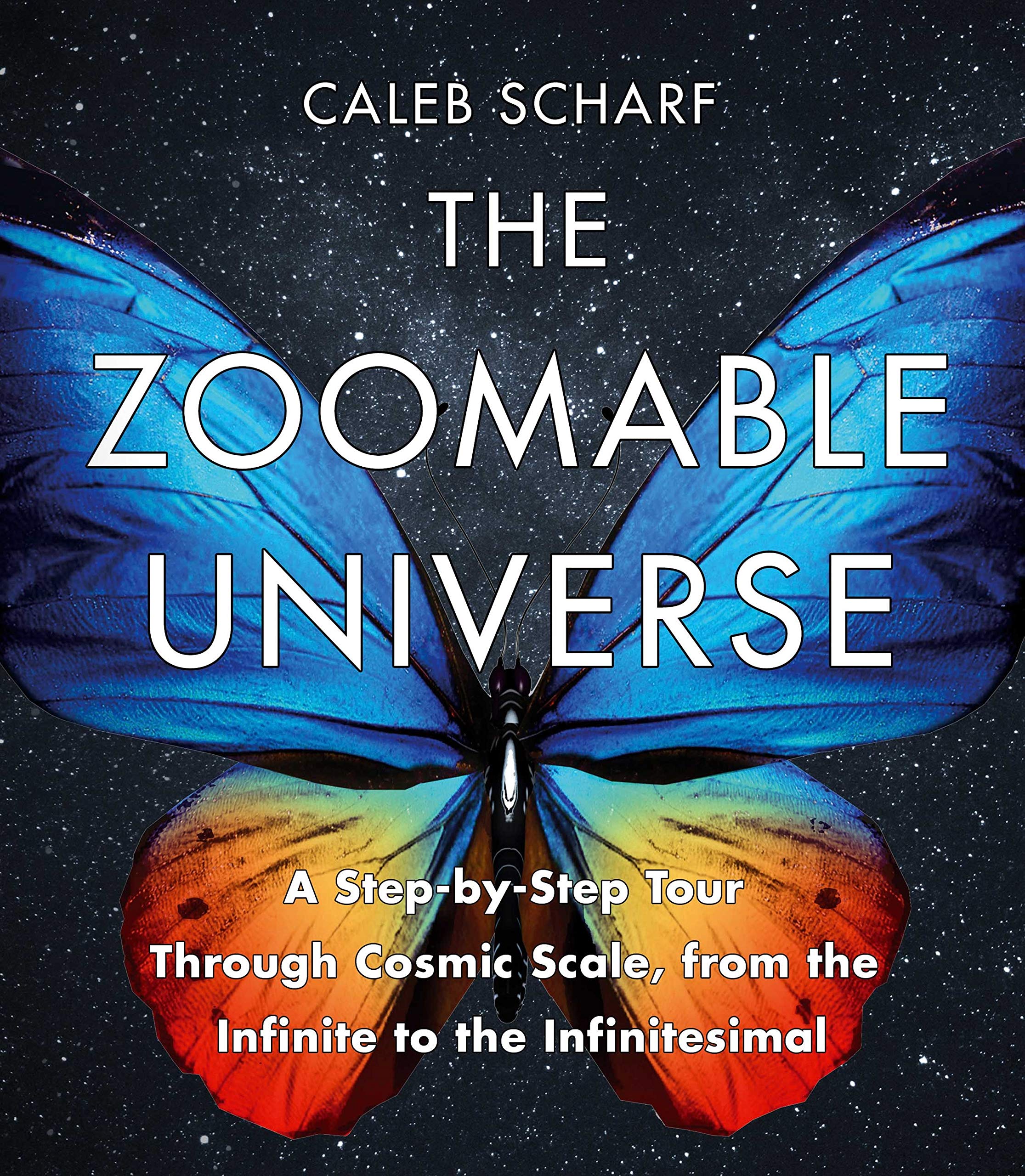 The Zoomable Universe: A Step-by-Step Tour Through Cosmic Scale, from the Infinite to the Infinitesimal Leisure, Home & Garden