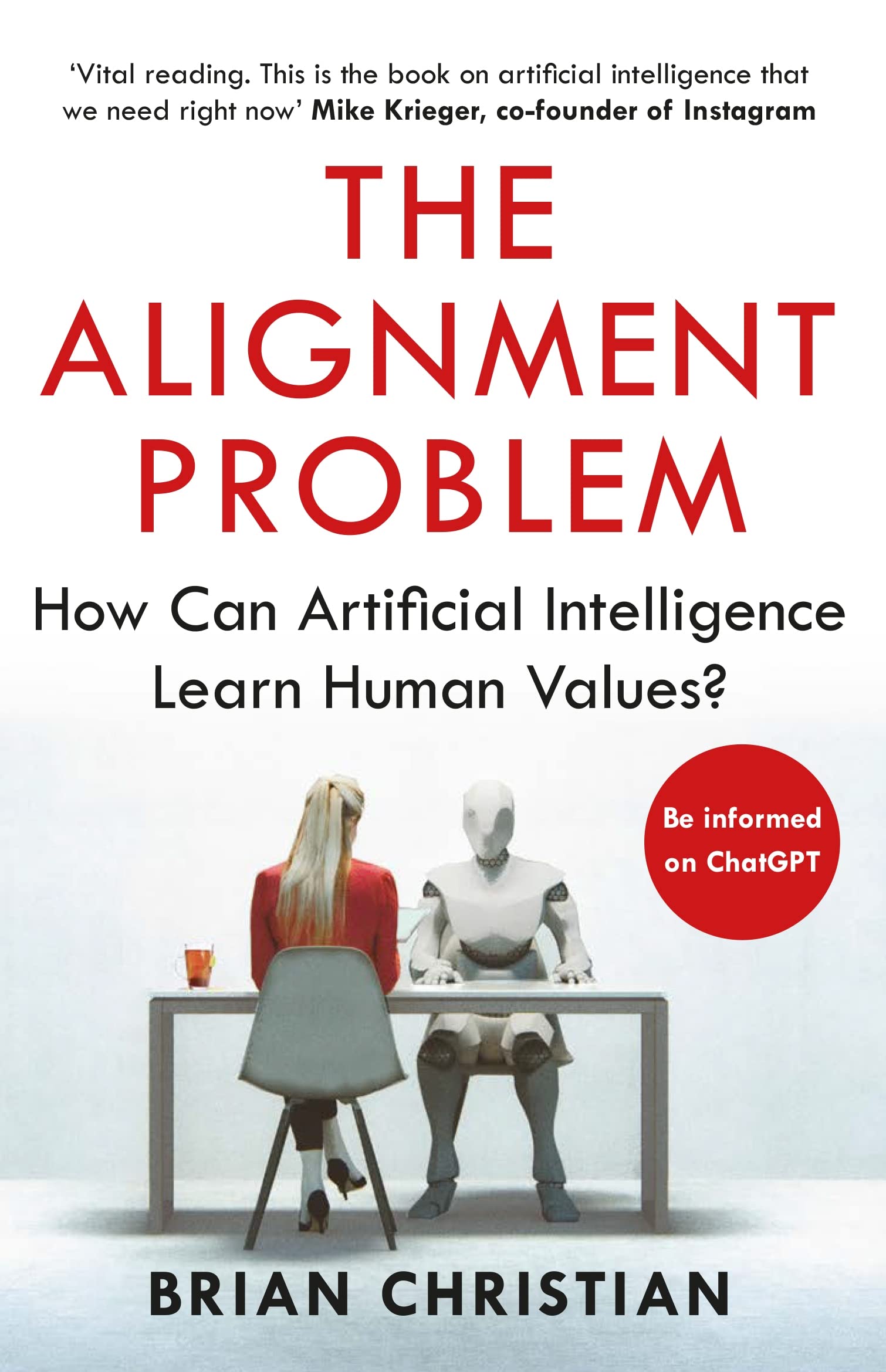 The Alignment Problem: How Can Artifical Intelligence Learn Human Values? Philosophy