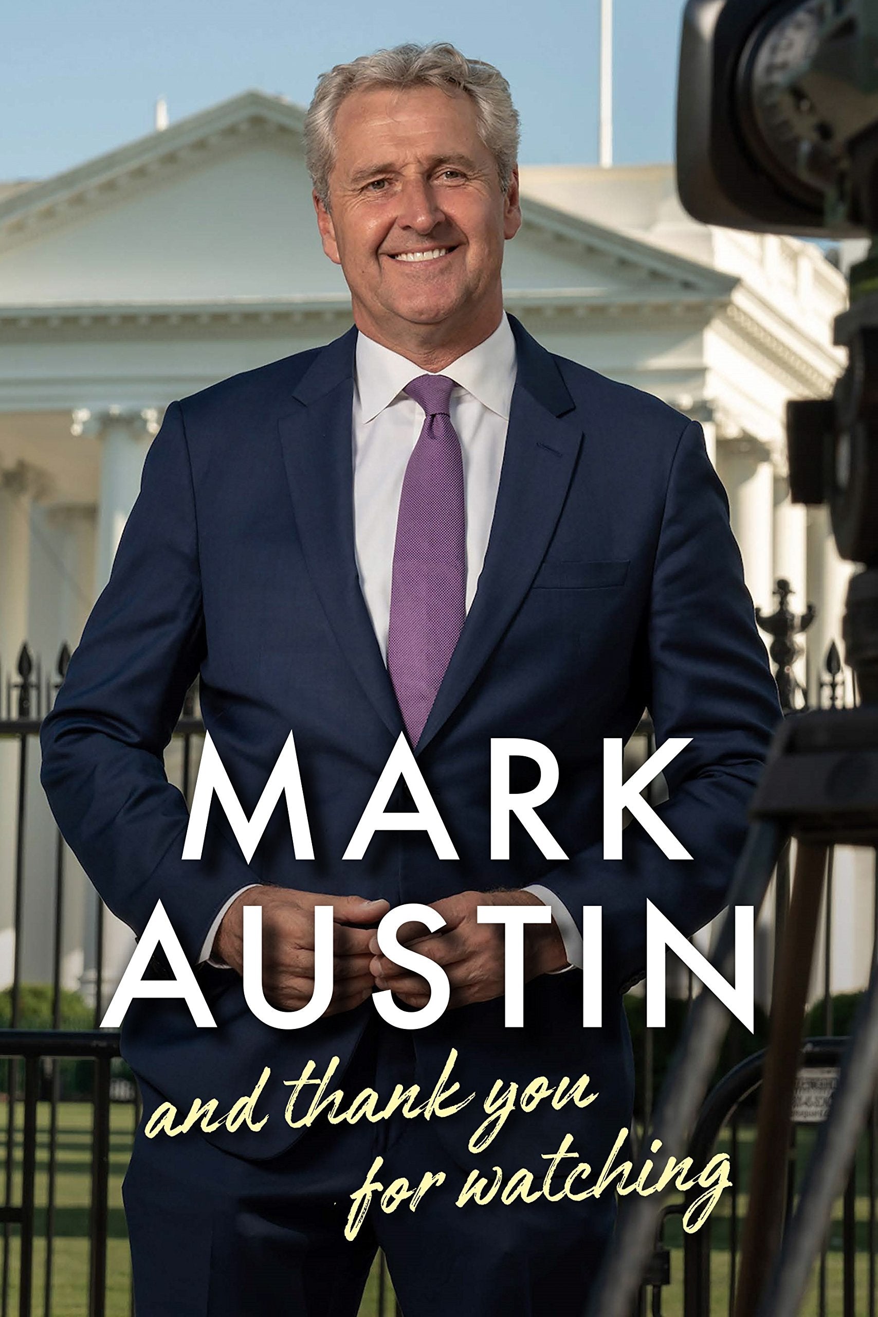 And Thank You For Watching: Extraordinary Stories from a Veteran News Journalist: A Memoir Media & Communication