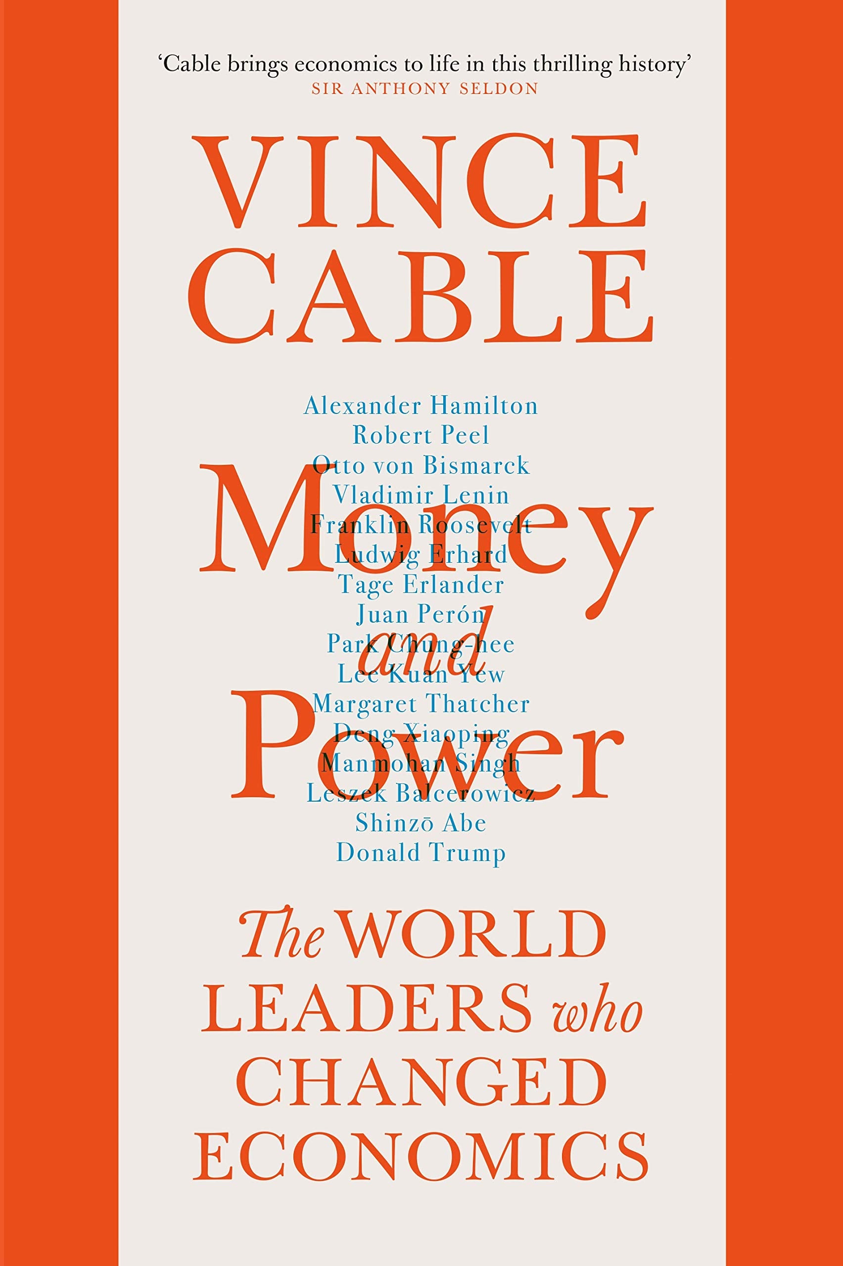 Money and Power: The World Leaders Who Changed Economics Law
