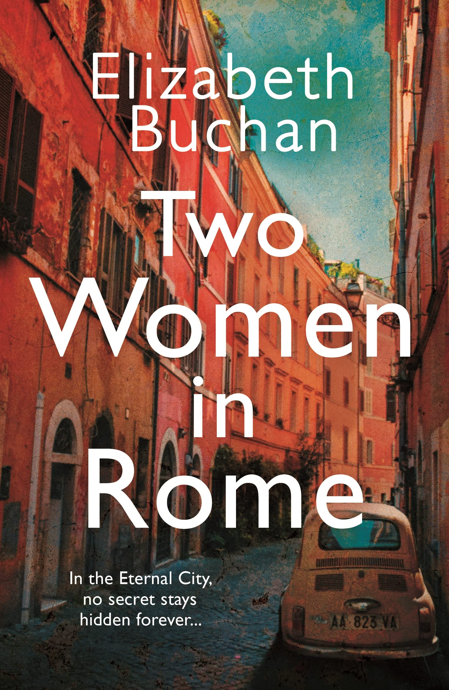Two Women in Rome: 'Beautifully atmospheric' Adele Parks Contemporary literature