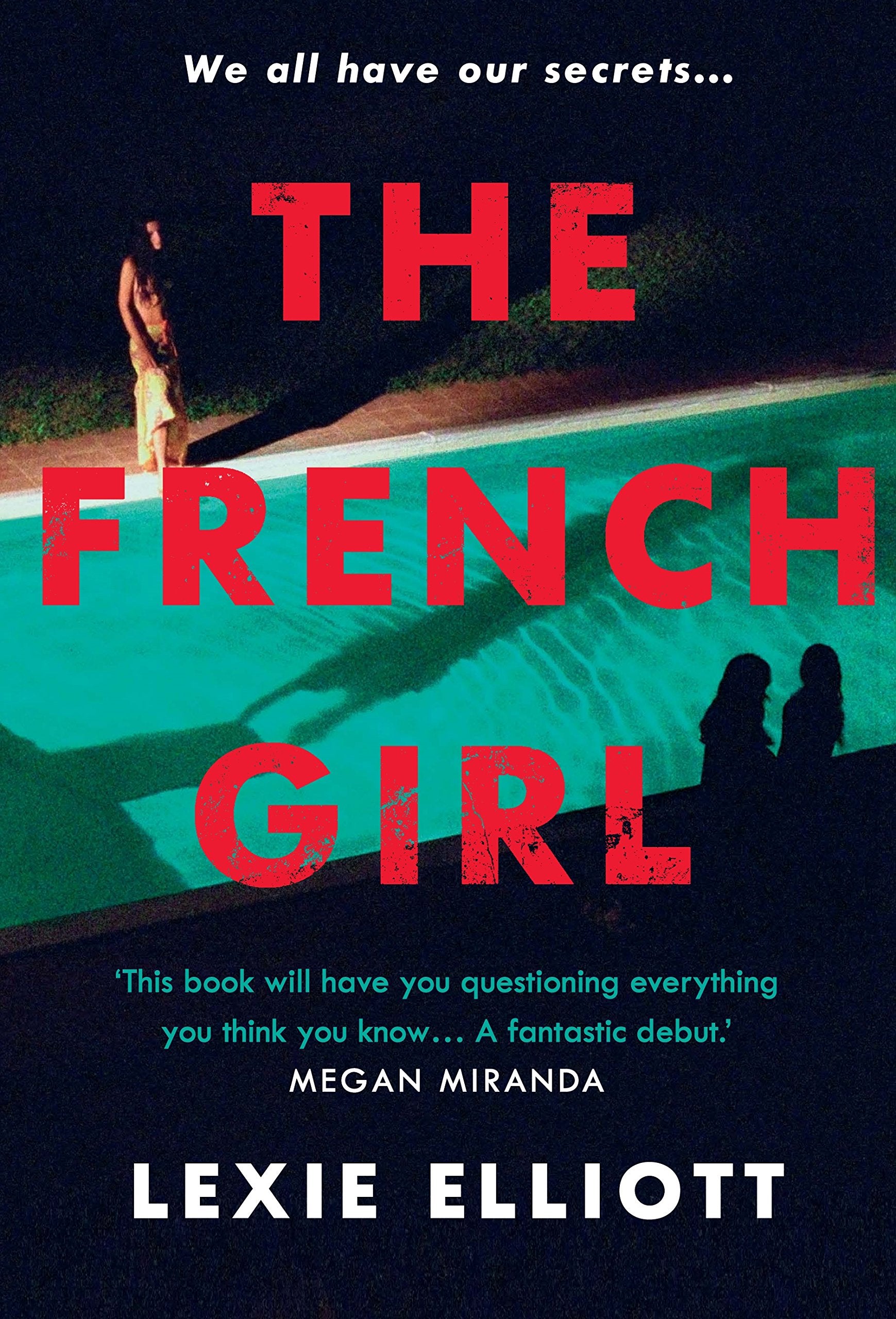 The French Girl: A dark, fresh and exhilarating debut novel of psychological suspense Contemporary literature Books