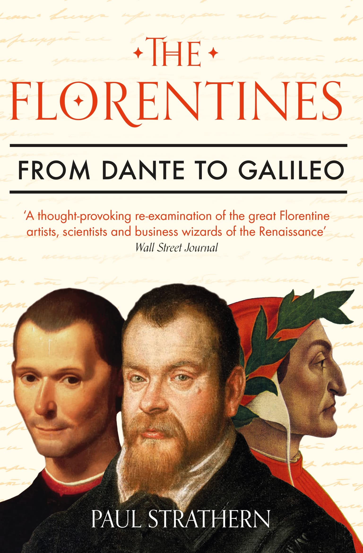 The Florentines: From Dante to Galileo Politics & Society