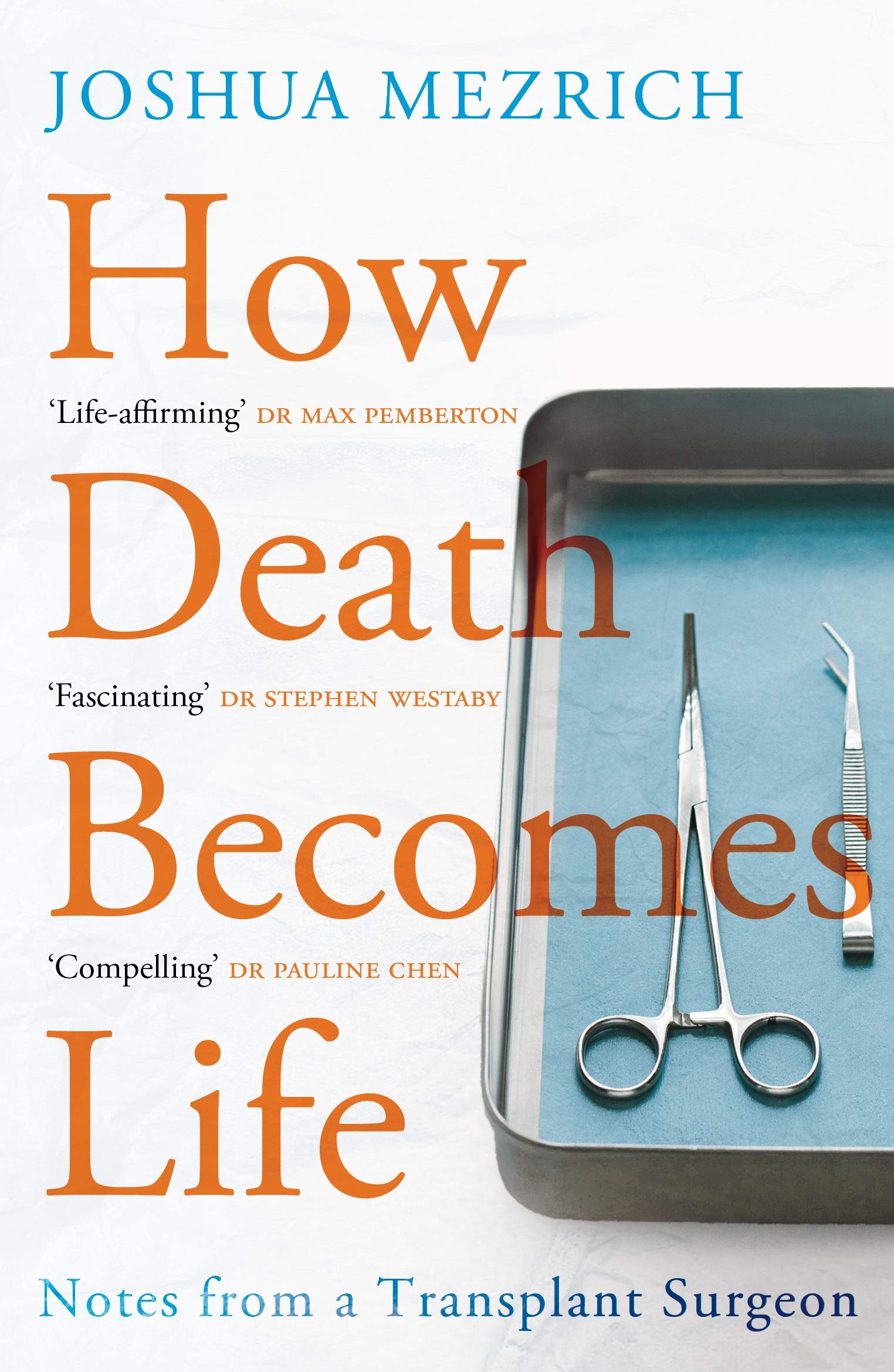 How Death Becomes Life Medicine