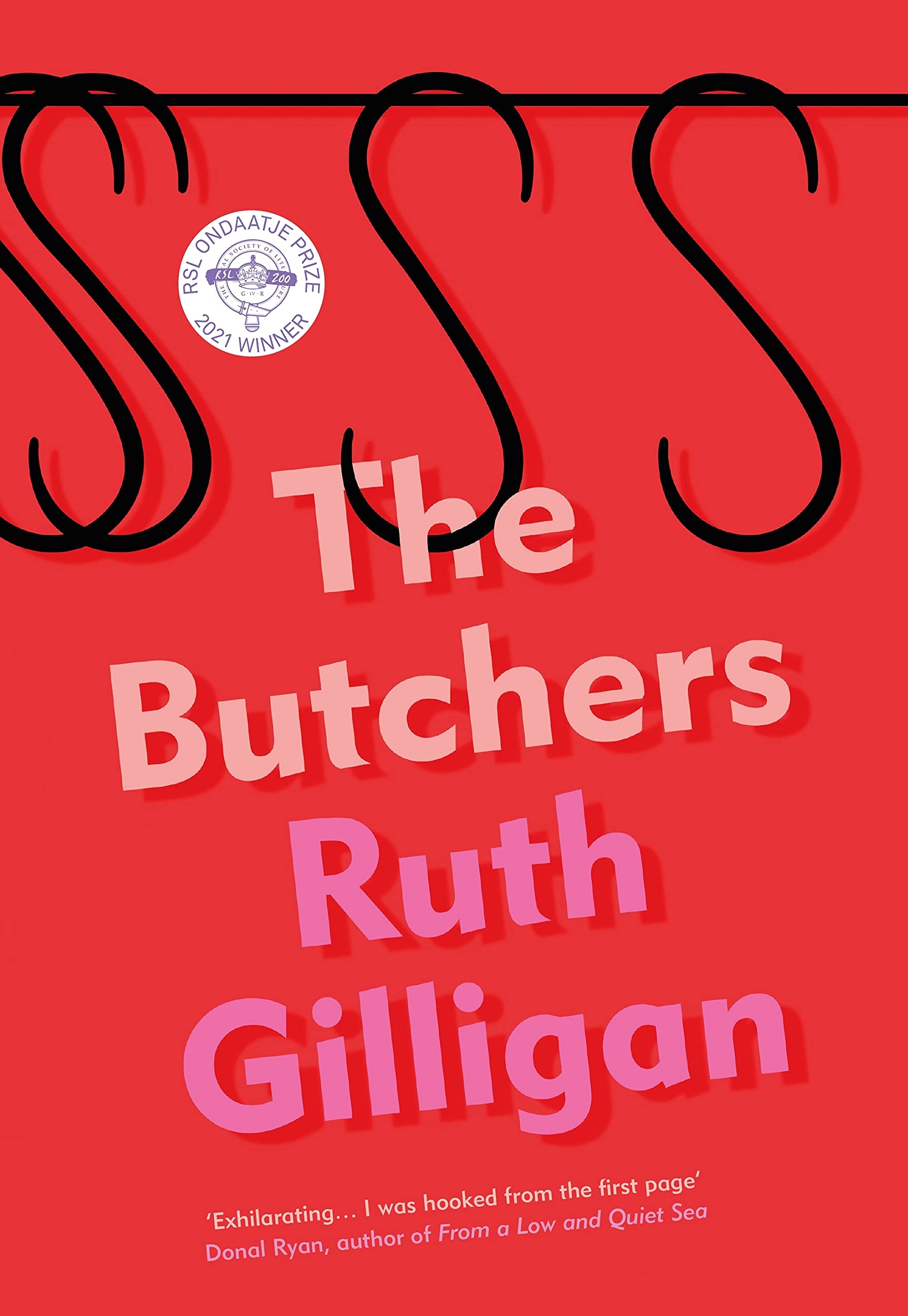 The Butchers: Winner of the 2021 RSL Ondaatje Prize Contemporary literature