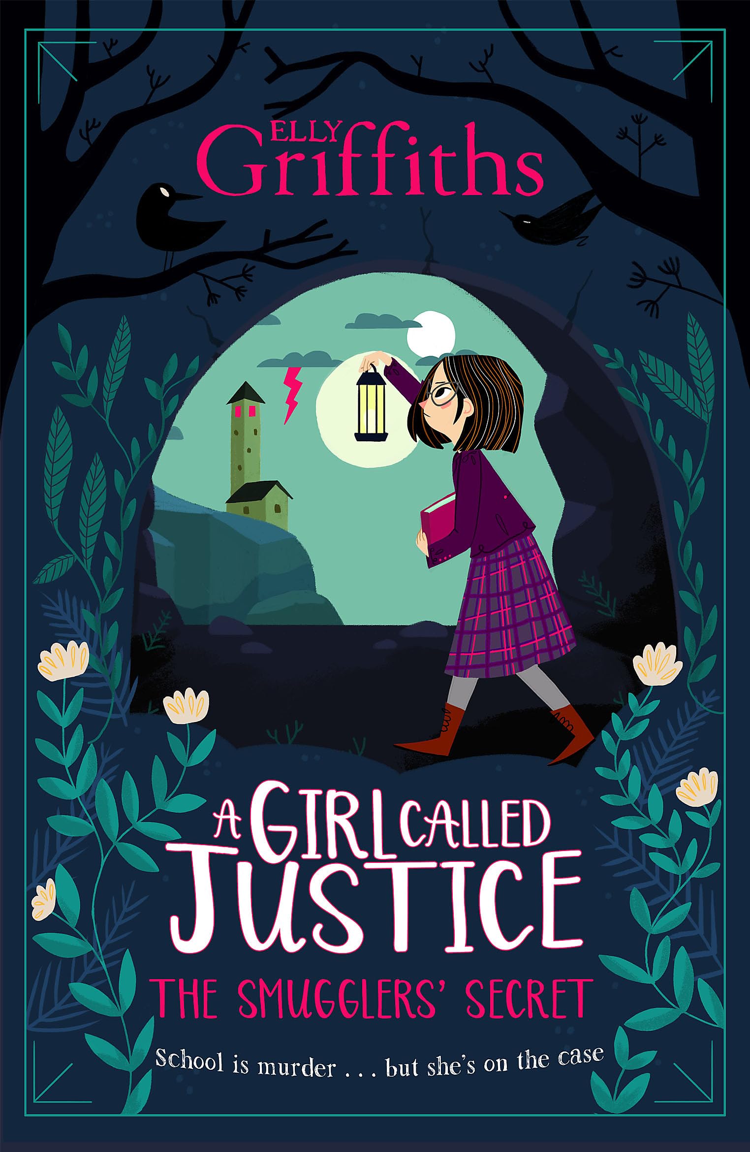 A Girl Called Justice: The Smugglers' Secret Novels & Short Stories