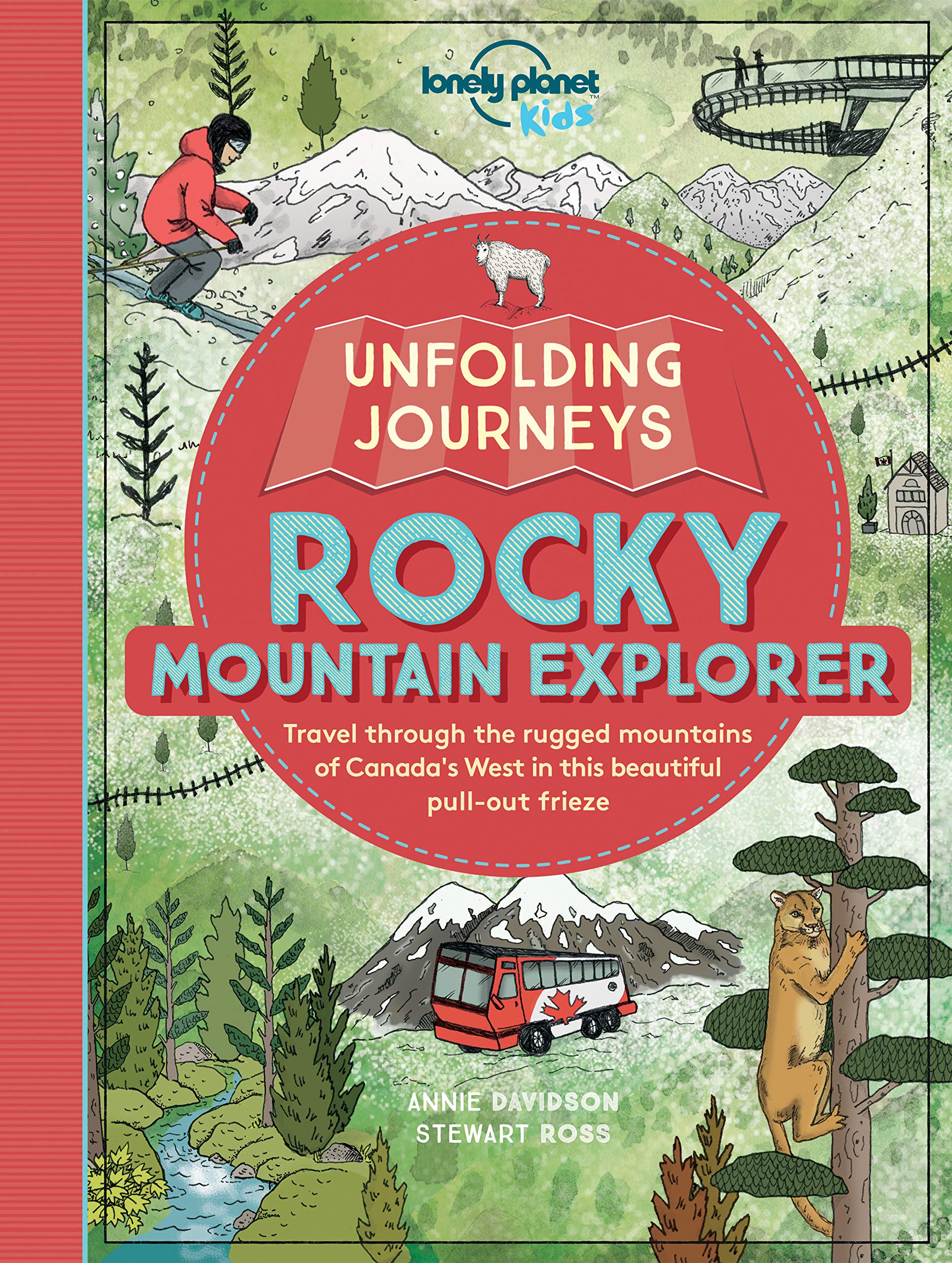 Unfolding Journeys Rocky Mountain Explorer 1: Travel Through the Rugged Mountains of Canada's West in This Beautiful Pull-out Frieze (Lonely Planet Kids) Non-fiction