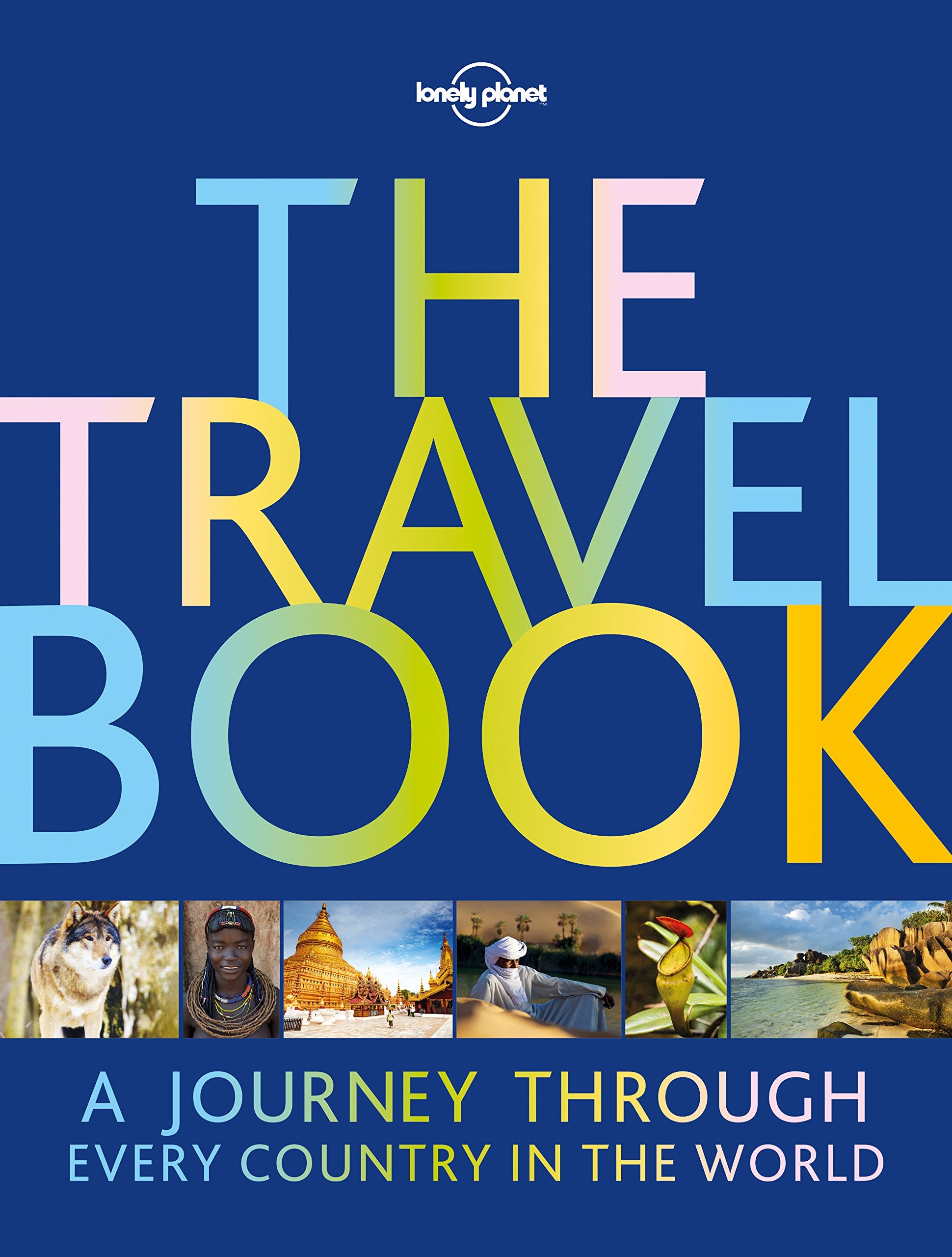 The Travel Book: A Journey Through Every Country in the World (Lonely Planet) Leisure, Home & Garden