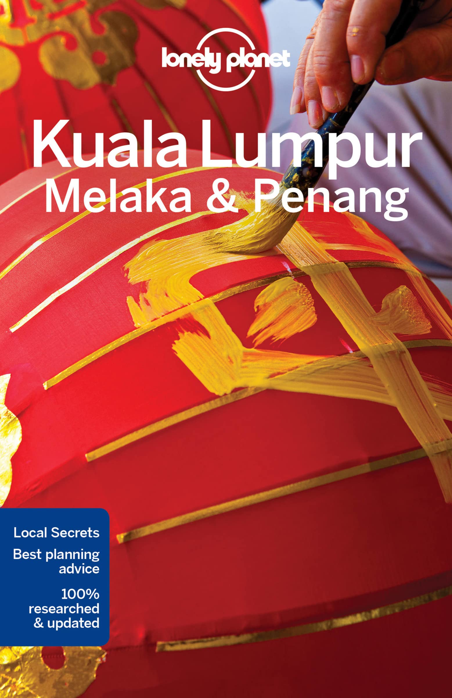 Lonely Planet Kuala Lumpur, Melaka & Penang (City Guide) Leisure, Home & Garden